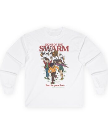 Signs of the Swarm Let's Run for Our Lives Unisex Ultra Cotton Long Sleeve Tee