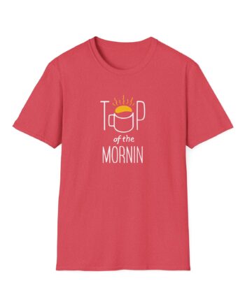 Top of the Morning Coffee Unisex Softstyle T-Shirt