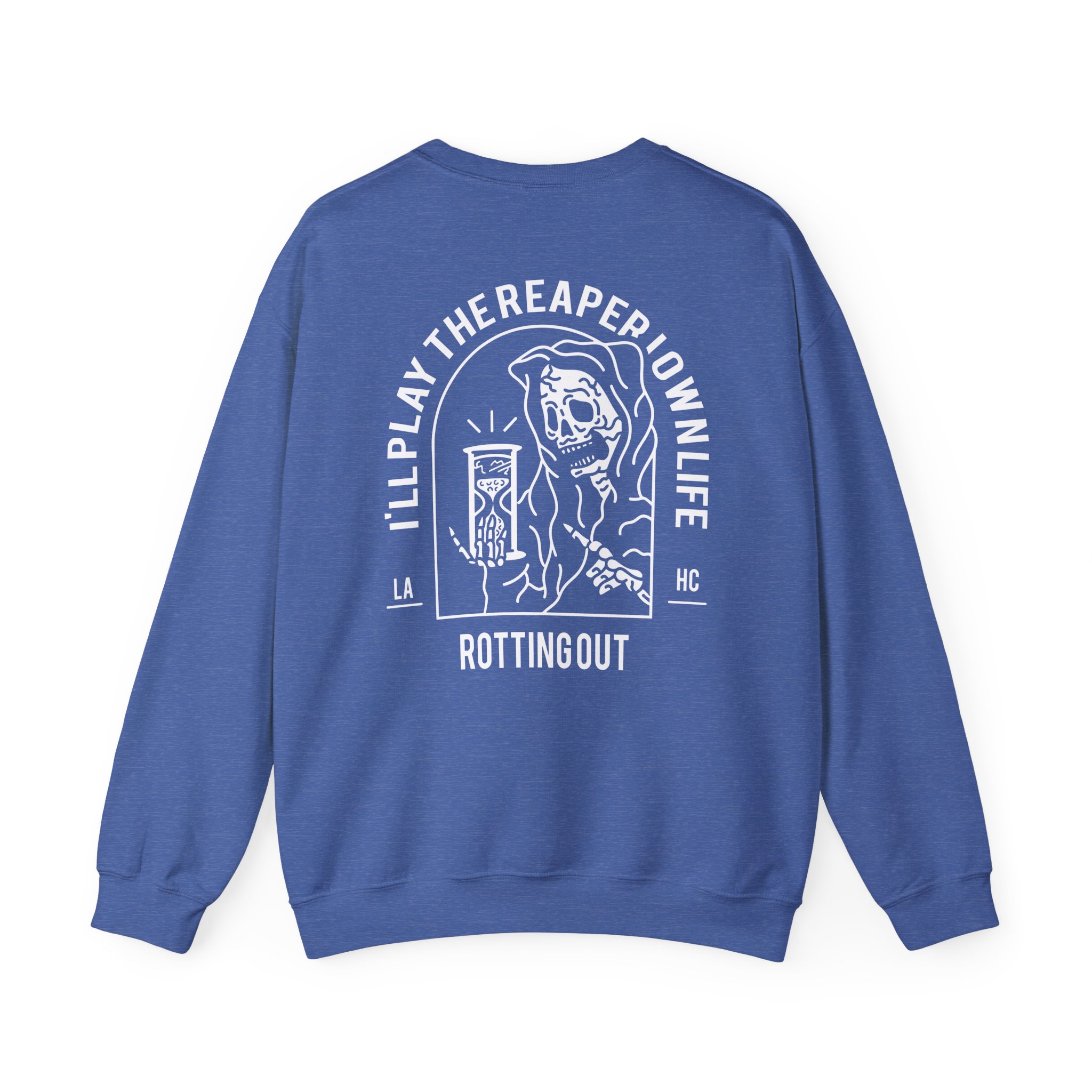 Rotting Out I'll Play the Reaper in My Own Life Unisex Heavy Blend Crewneck Sweatshirt
