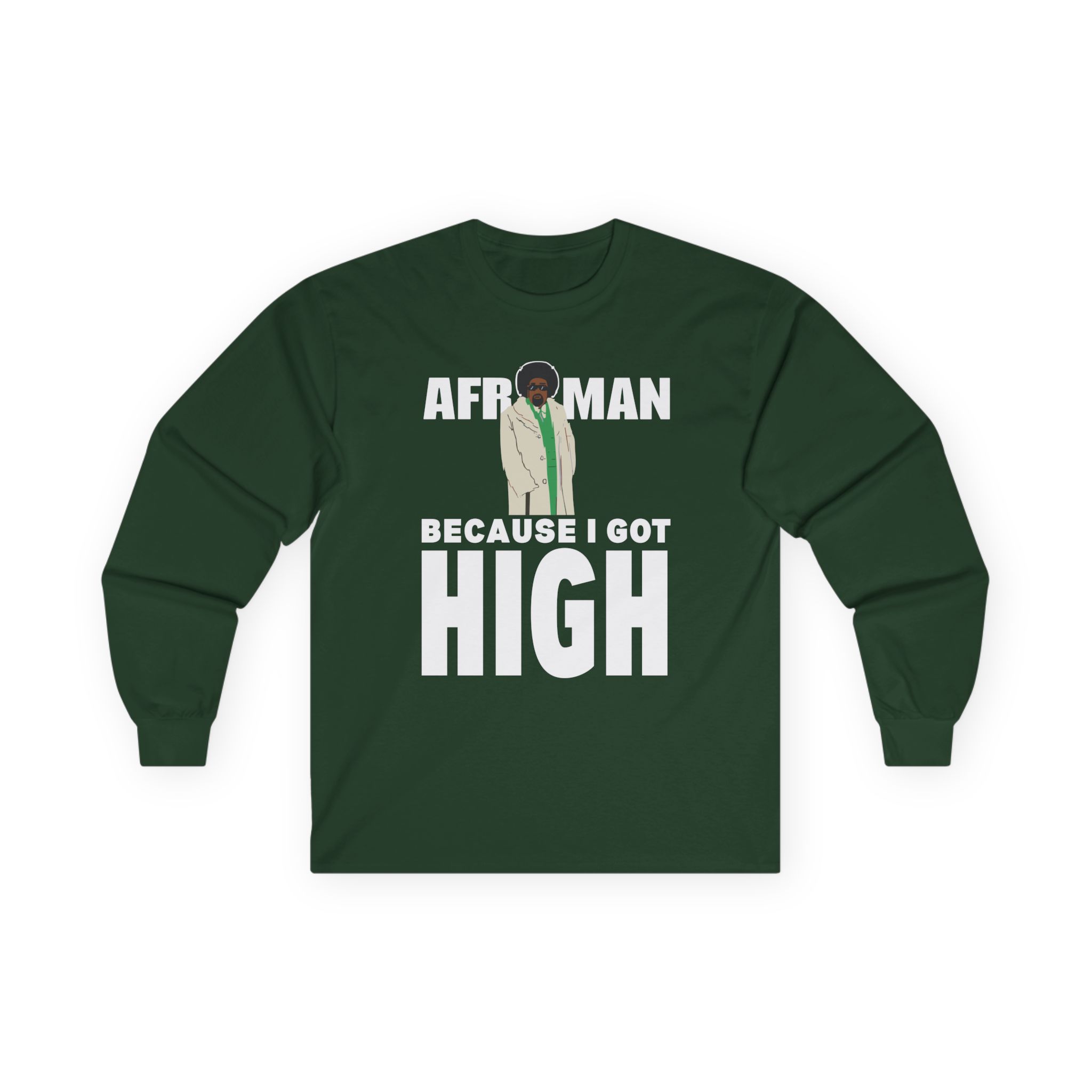 Afroman Because I Got High Unisex Ultra Cotton Long Sleeve Tee