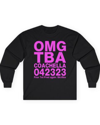Skrillex OMG ТВА COACHELLA 042323 Four Tet. Fred again Unisex Ultra Cotton Long Sleeve Tee