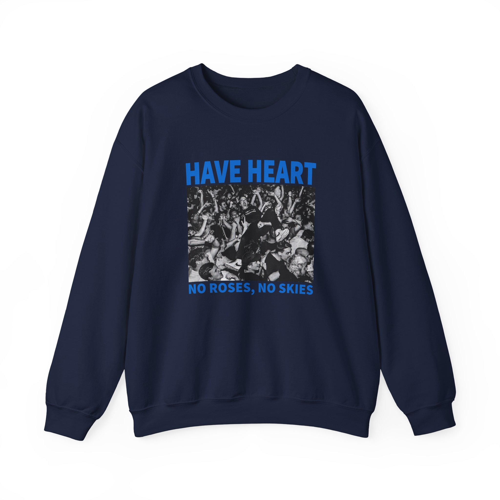 Have Heart No Roses, No Skies Unisex Heavy Blendâ„¢ Crewneck Sweatshirt