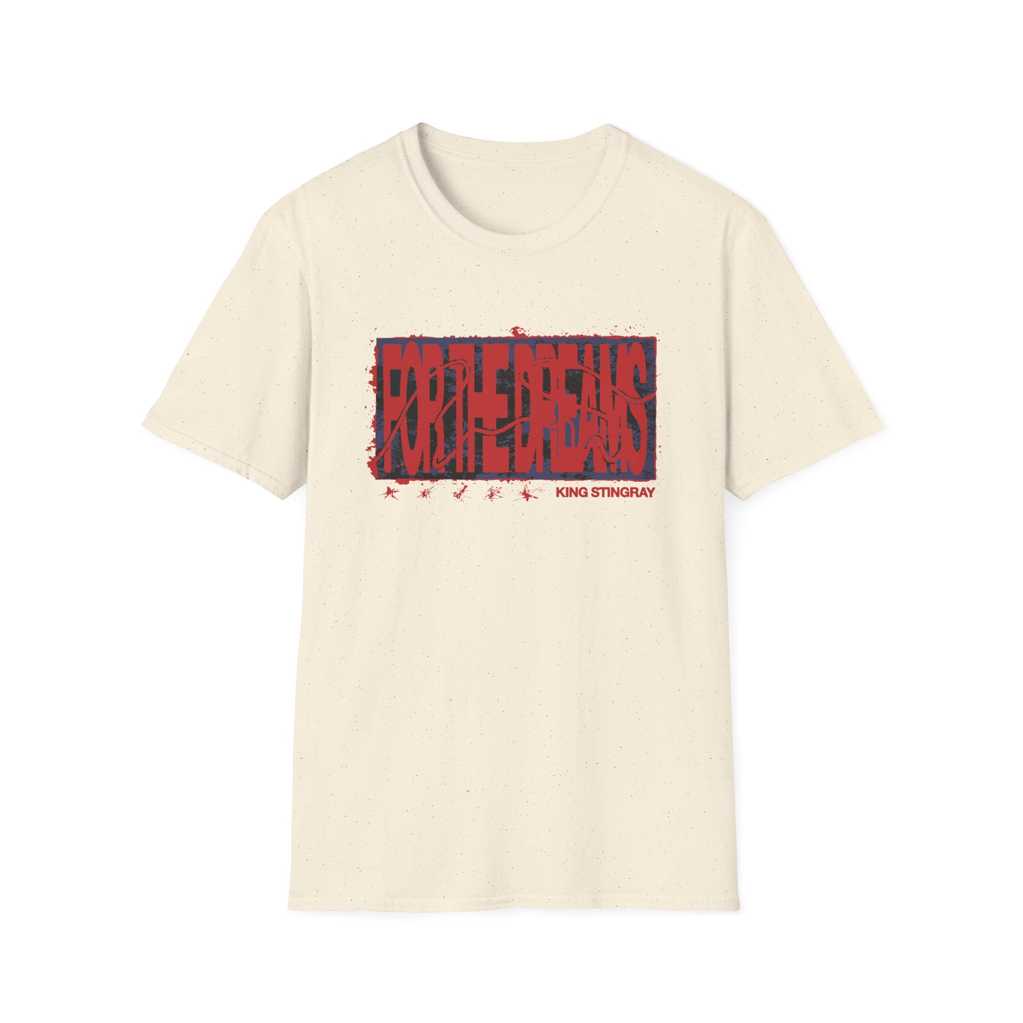 King Stingray for the Dreams Unisex Softstyle T-Shirt