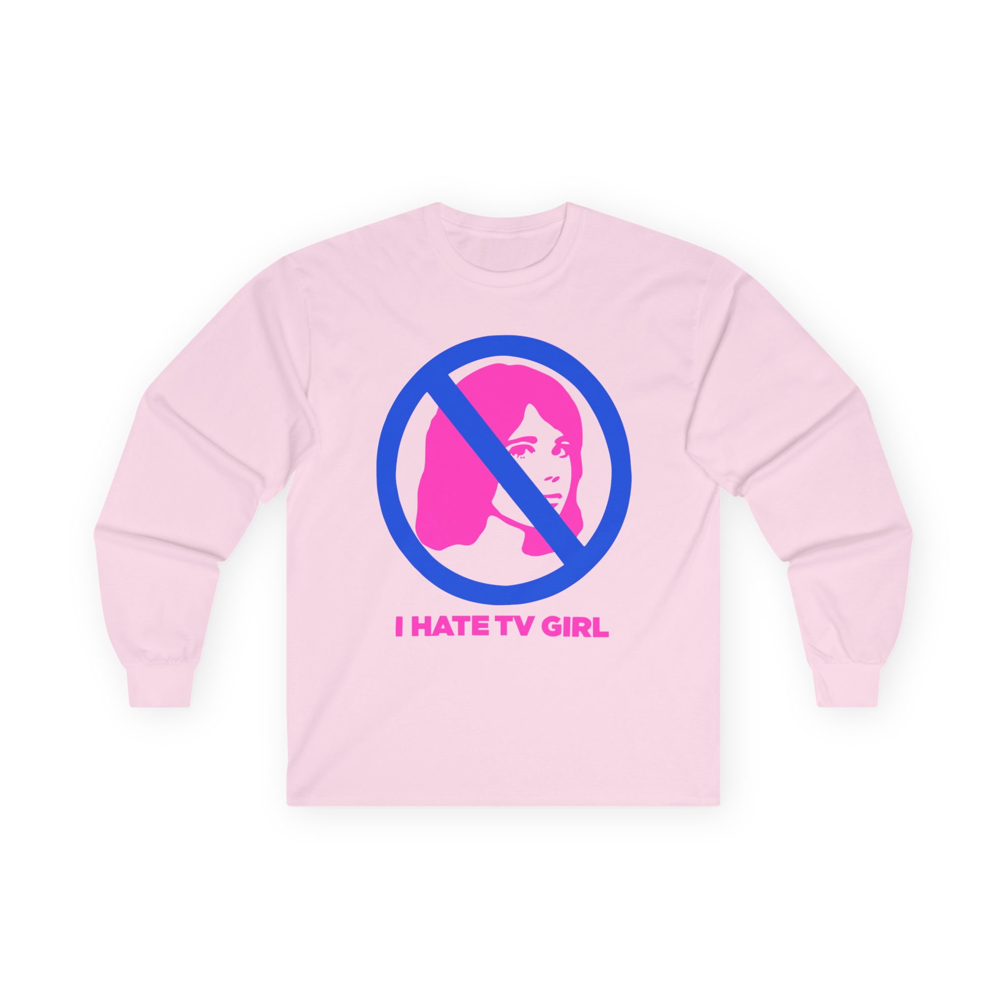 Tv Girl I Hate Unisex Ultra Cotton Long Sleeve Tee