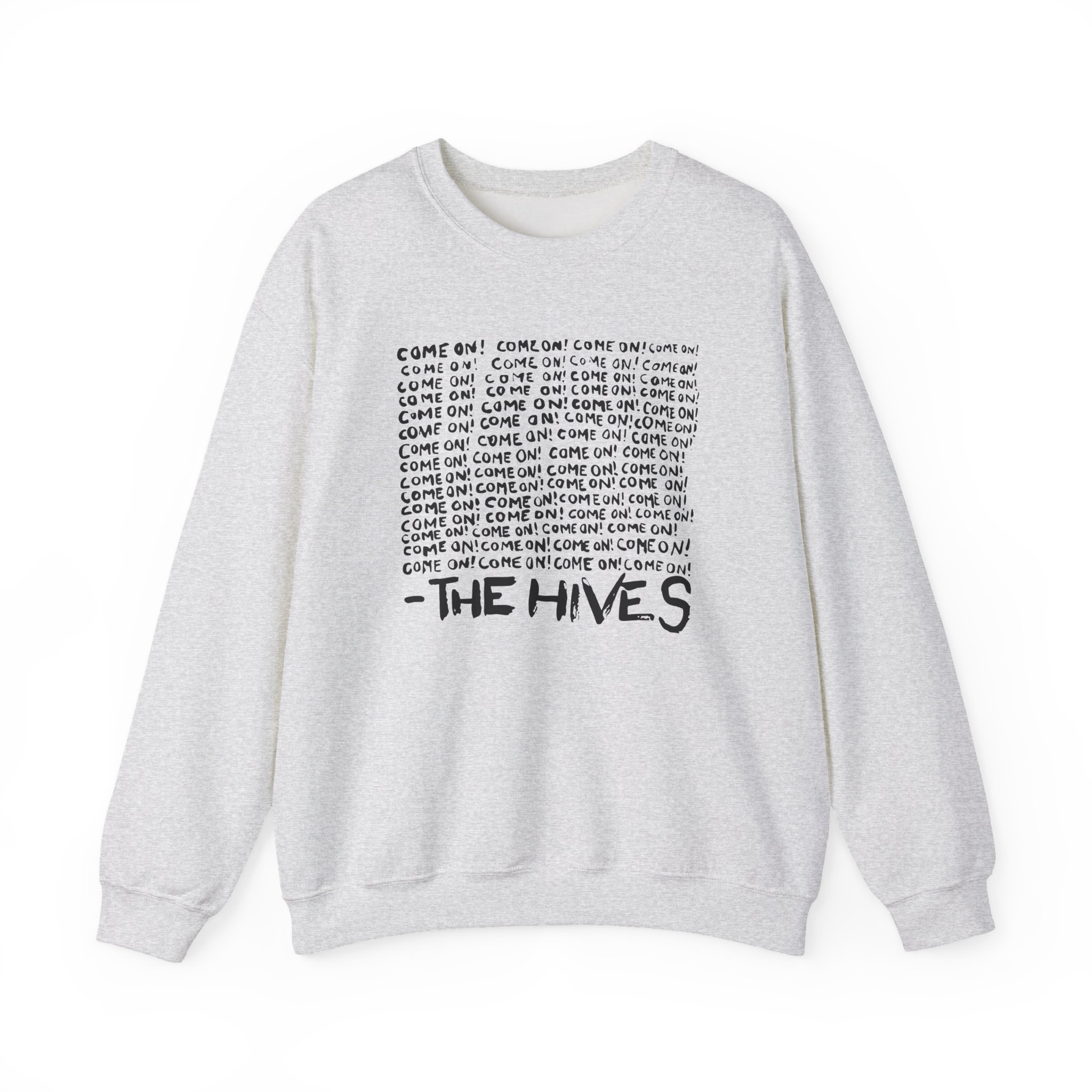 The Hives Come on Unisex Heavy Blendâ„¢ Crewneck Sweatshirt