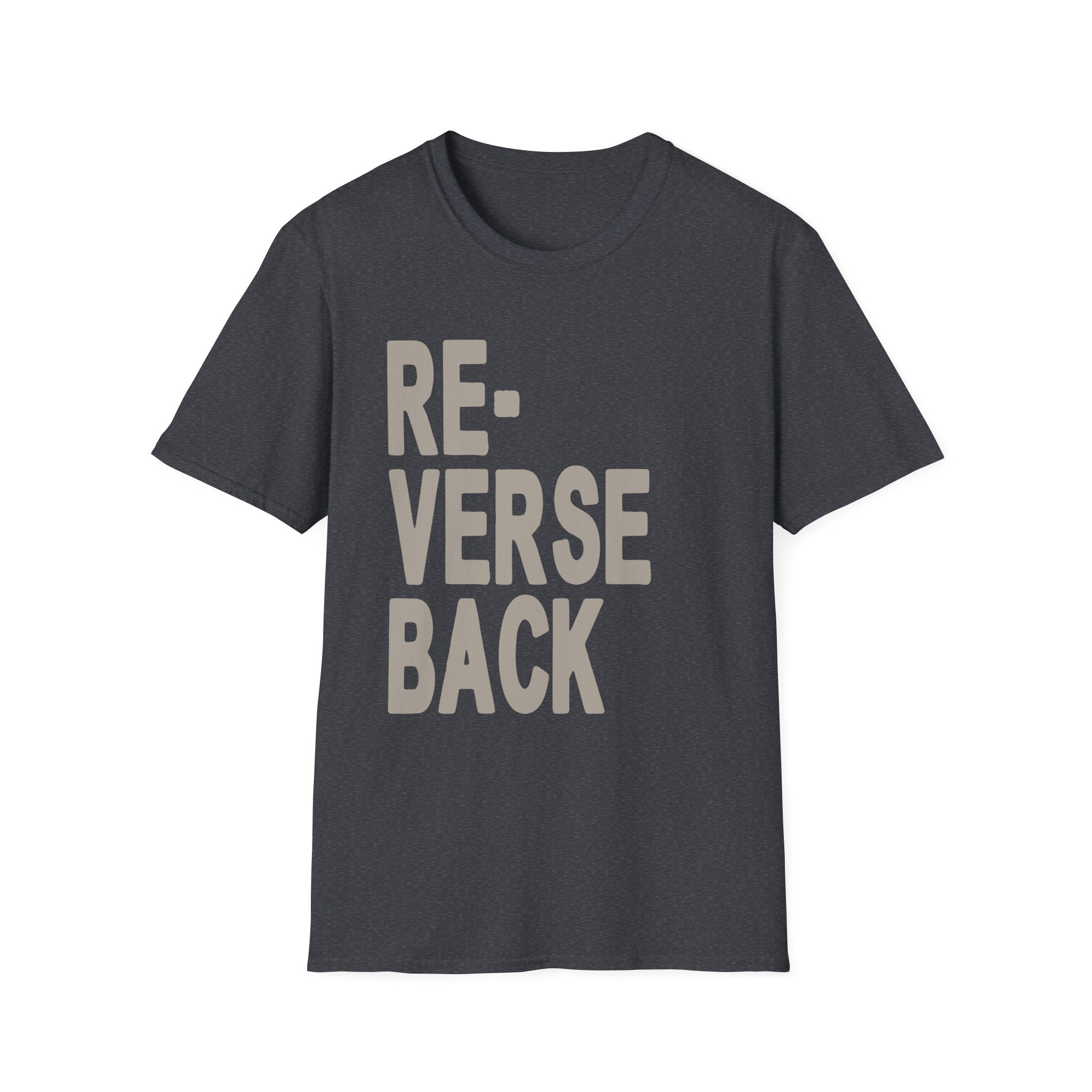 Armchair Expert Reverse Back Unisex Softstyle T-Shirt