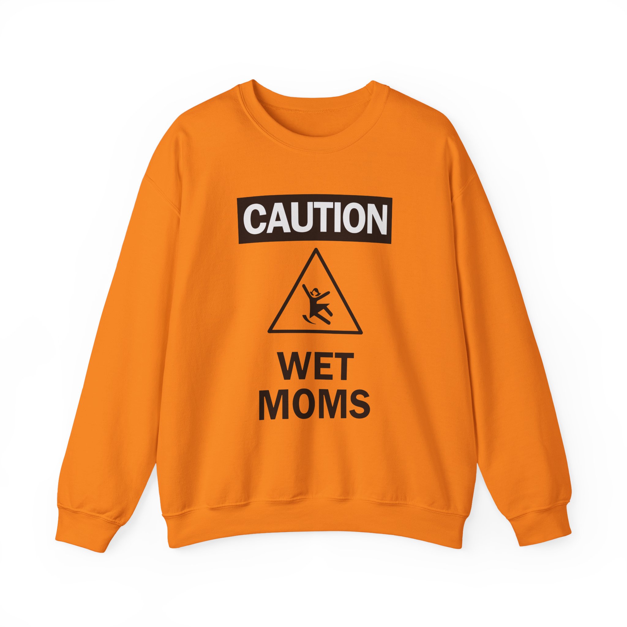Lofe Caution Wet Moms Unisex Heavy Blendâ„¢ Crewneck Sweatshirt