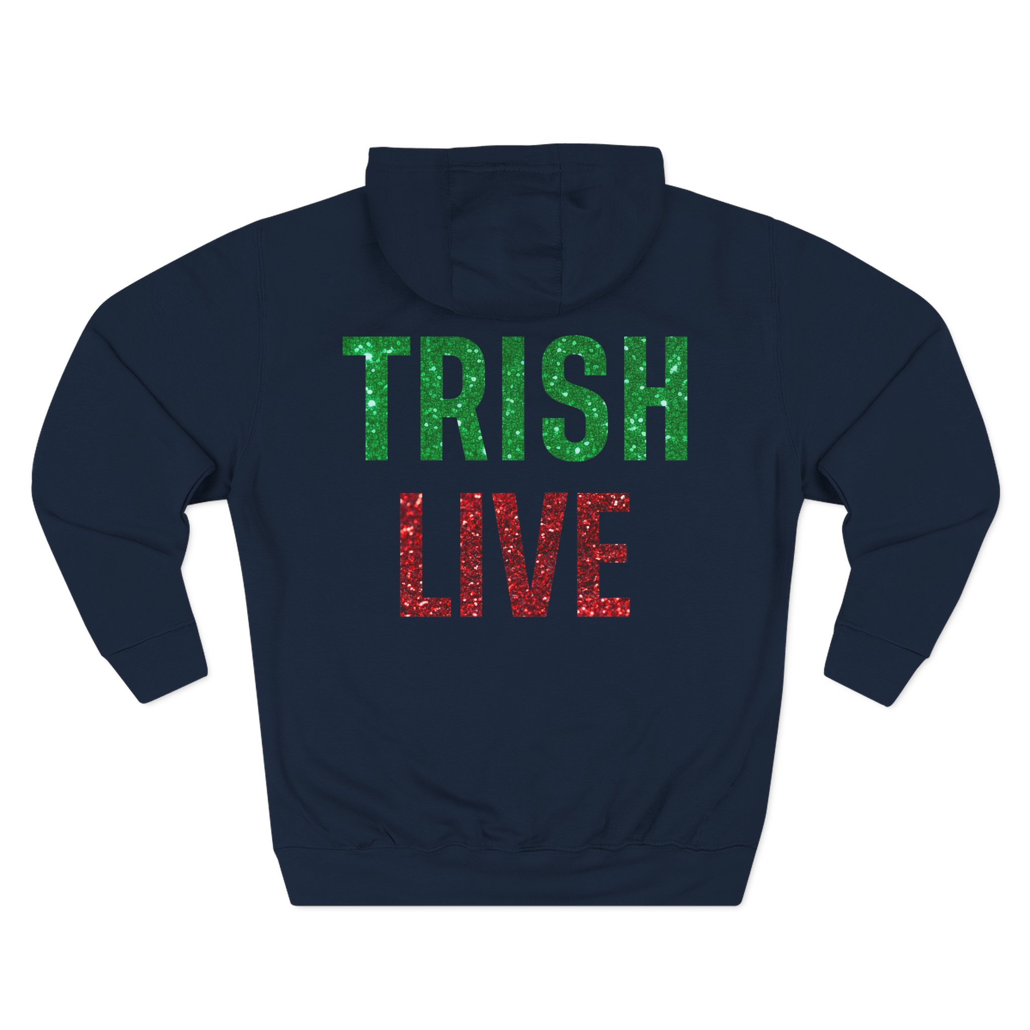 Just Trish Live Three-Panel Fleece Hoodie