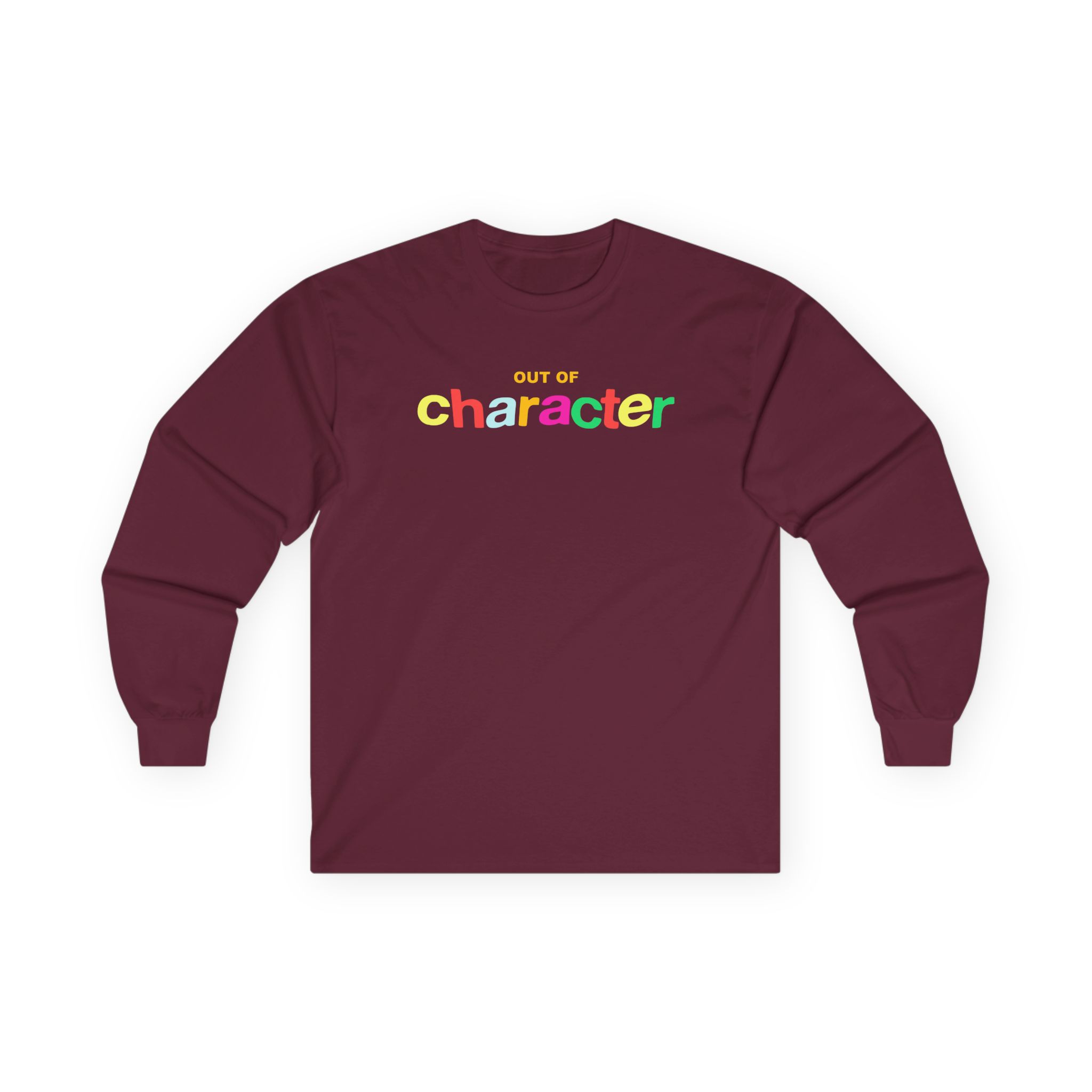 Out of Character Unisex Ultra Cotton Long Sleeve Tee