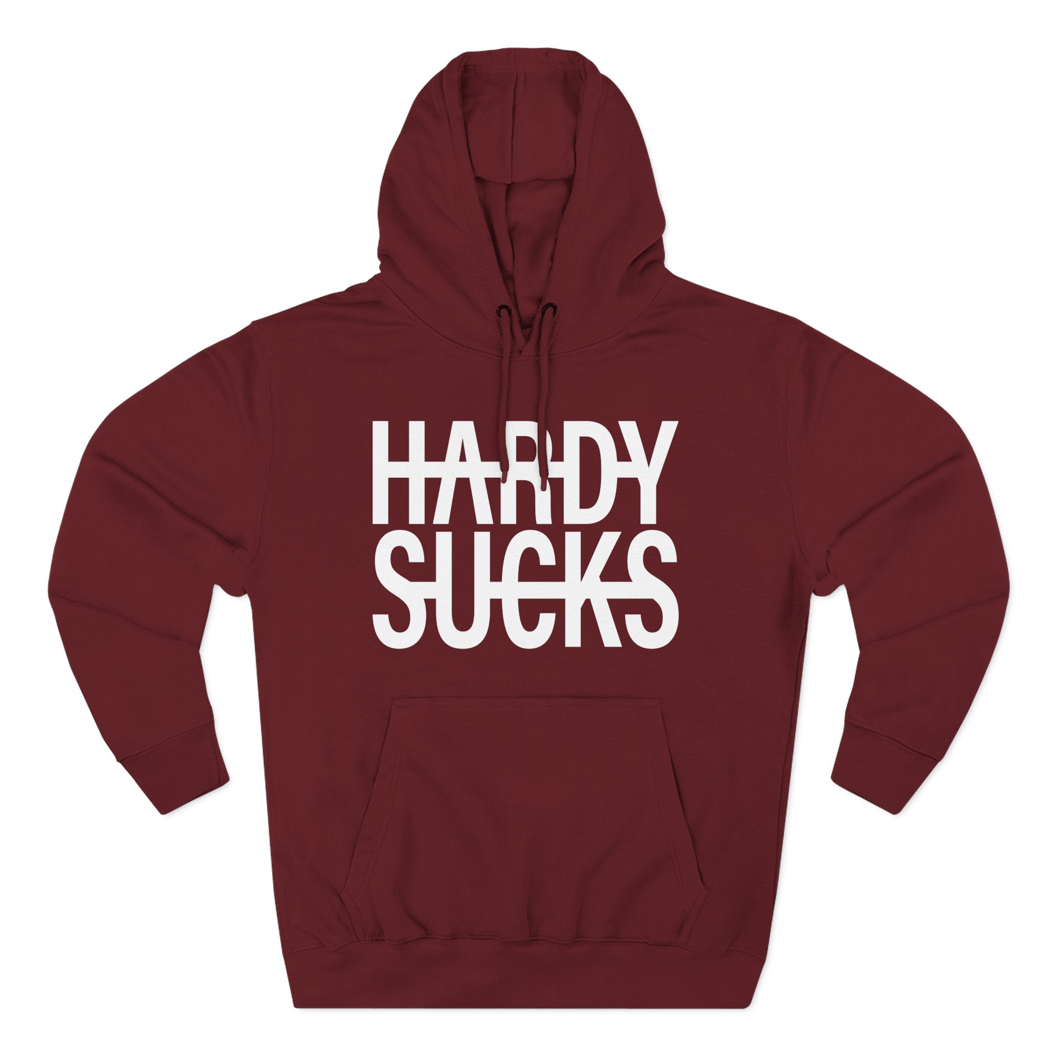Hardy Hardy Sucks Three-Panel Fleece Hoodie
