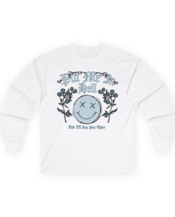 Kallmekris Put Me in Hell Unisex Ultra Cotton Long Sleeve Tee