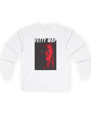 Fetty Wap Unisex Ultra Cotton Long Sleeve Tee