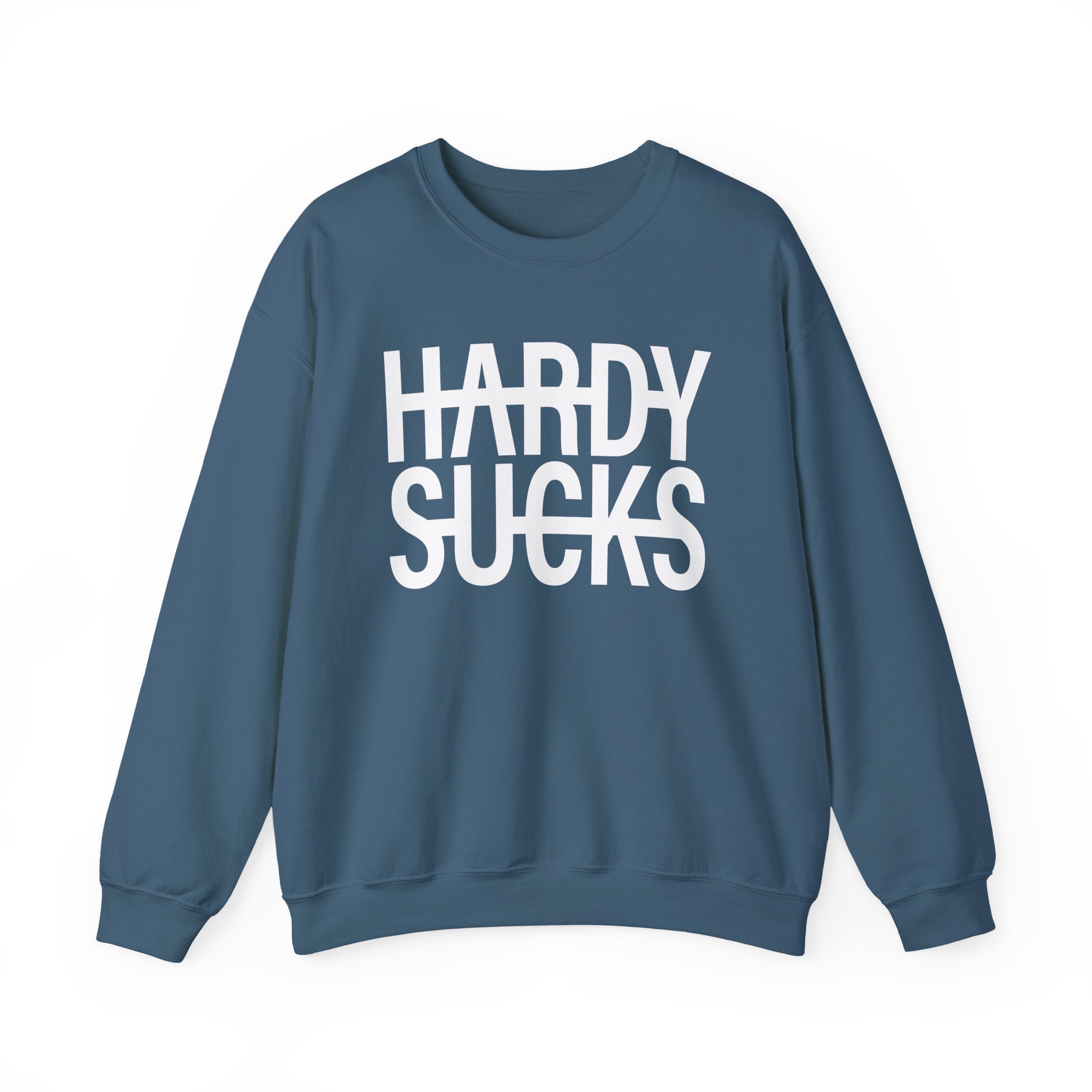 Hardy Hardy Sucks Unisex Heavy Blendâ„¢ Crewneck Sweatshirt