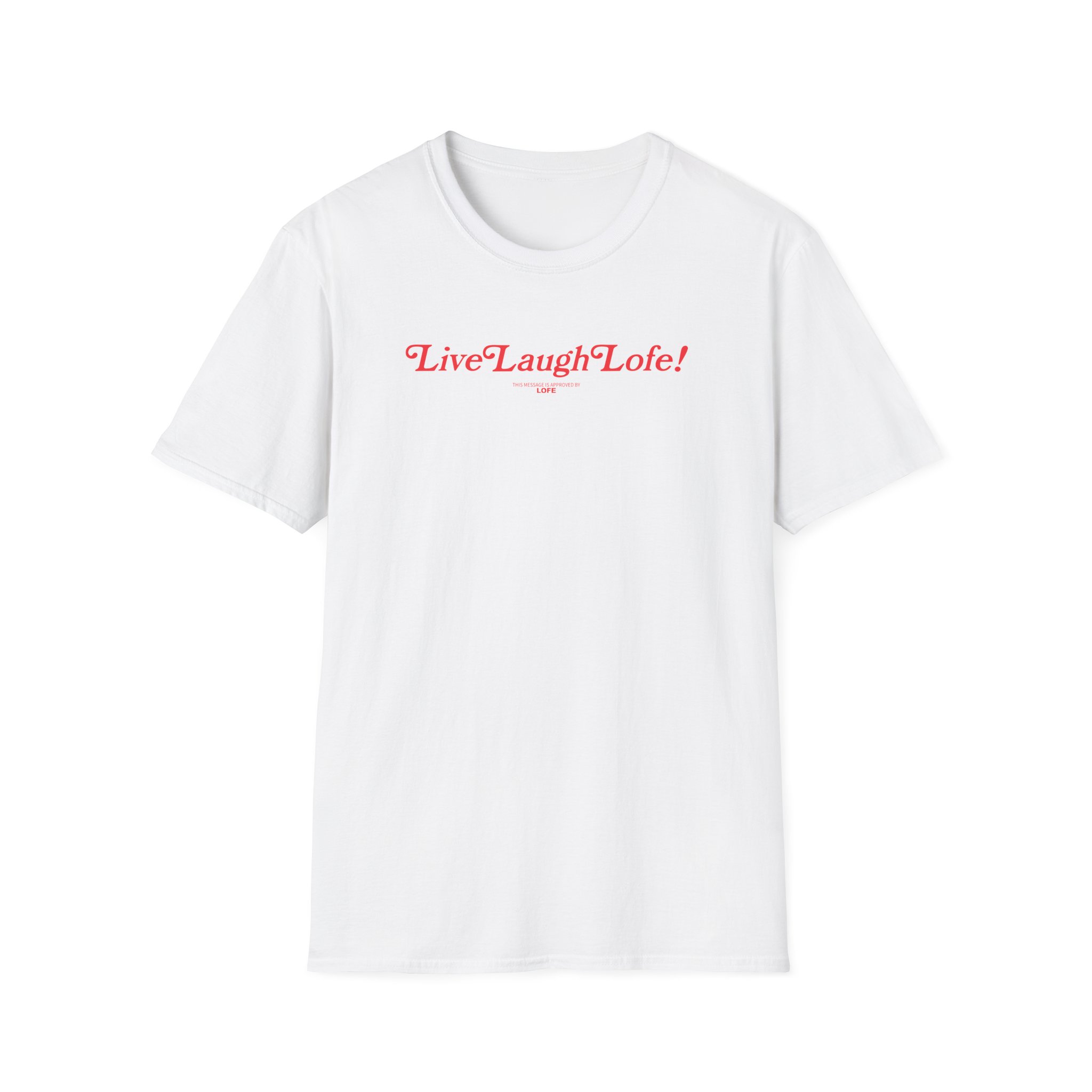Life Lauge Lofe Unisex Softstyle T-Shirt