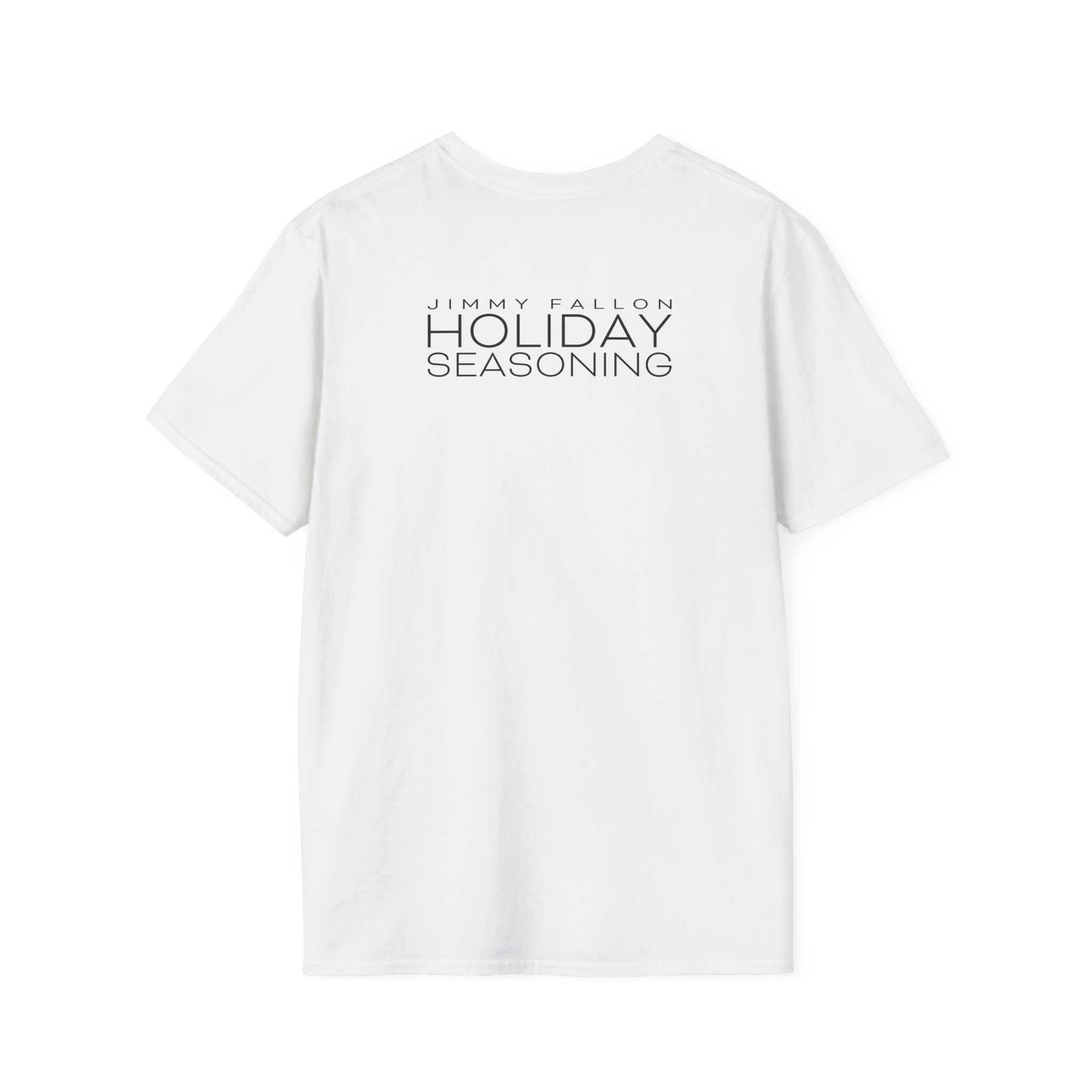 Jimmy Fallon Holiday Seasoning Unisex Softstyle T-Shirt