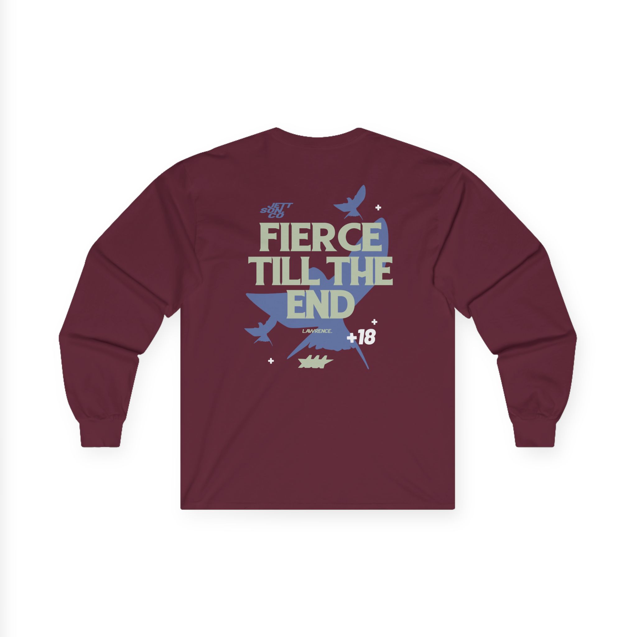 Jett Lawrenc Fierce Till the End Unisex Ultra Cotton Long Sleeve Tee
