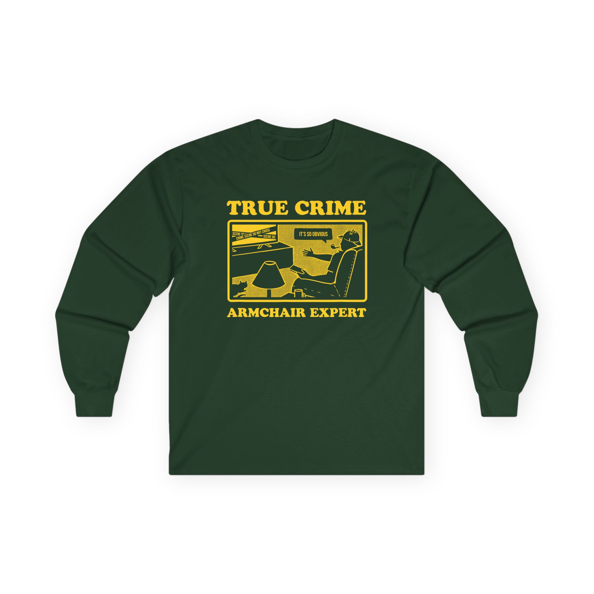Armchair Expert True Crime Armchair Expert Unisex Ultra Cotton Long Sleeve Tee