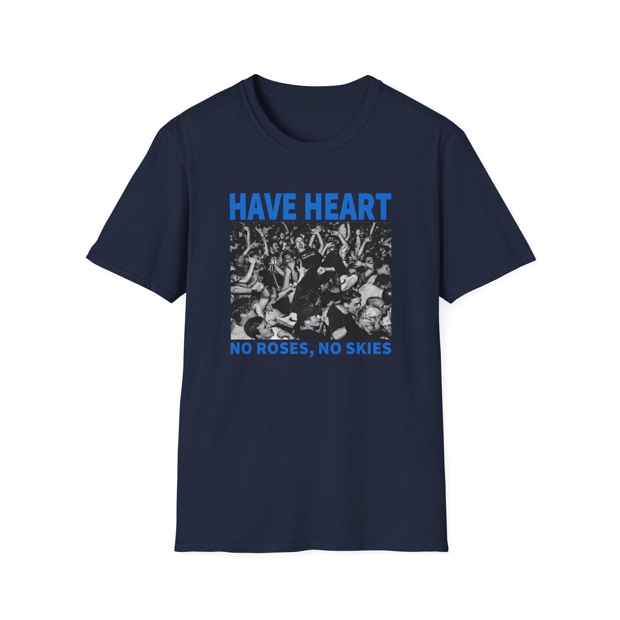 Have Heart No Roses, No Skies Unisex Softstyle T-Shirt