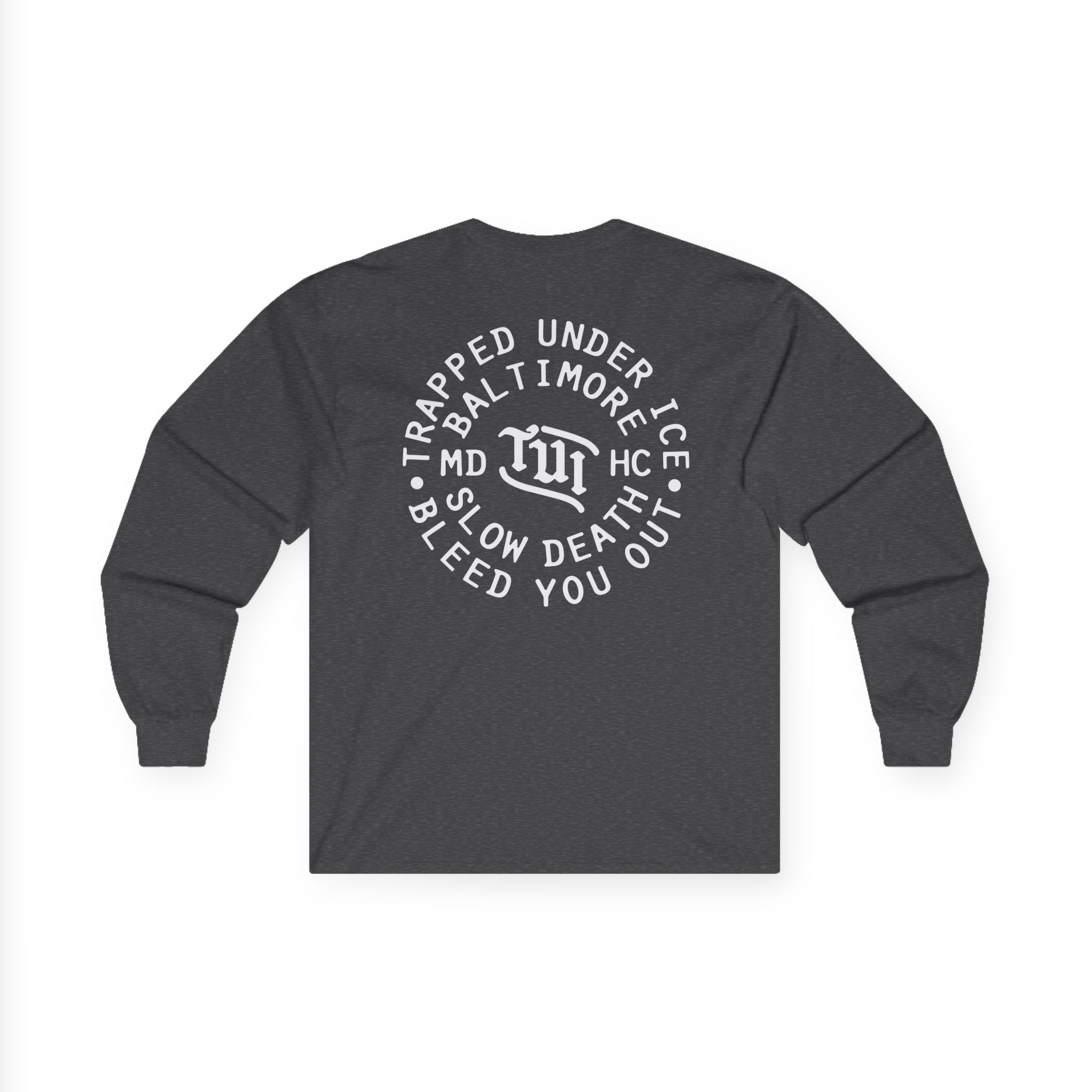 Trapped Under Ice Bleed You Out Unisex Ultra Cotton Long Sleeve Tee