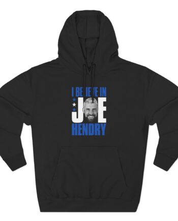Joe Hendry I Believe in Three-Panel Fleece Hoodie