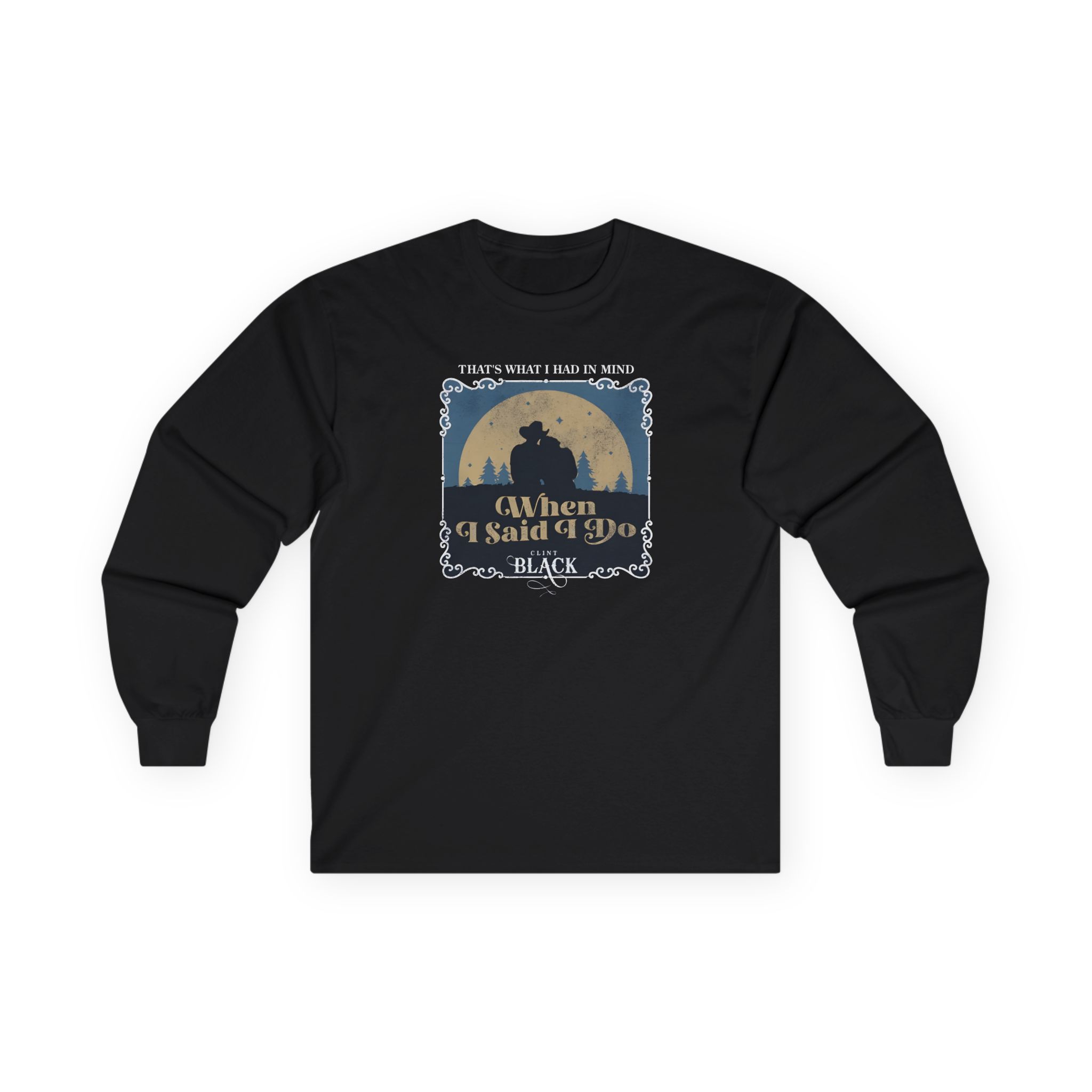 Clint Black When I Said I Do Illustrated Unisex Ultra Cotton Long Sleeve Tee