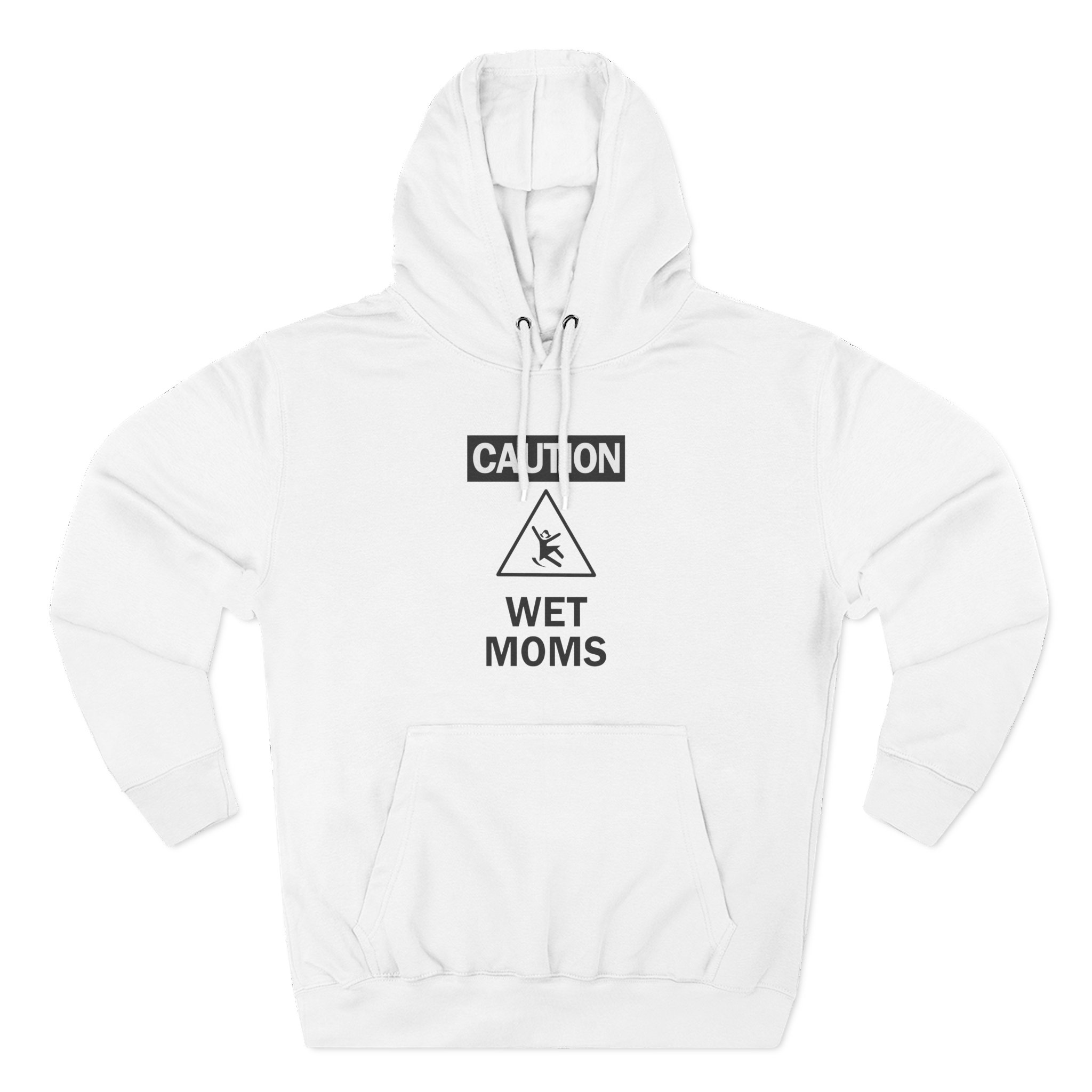 Lofe Caution Wet Moms Three-Panel Fleece Hoodie