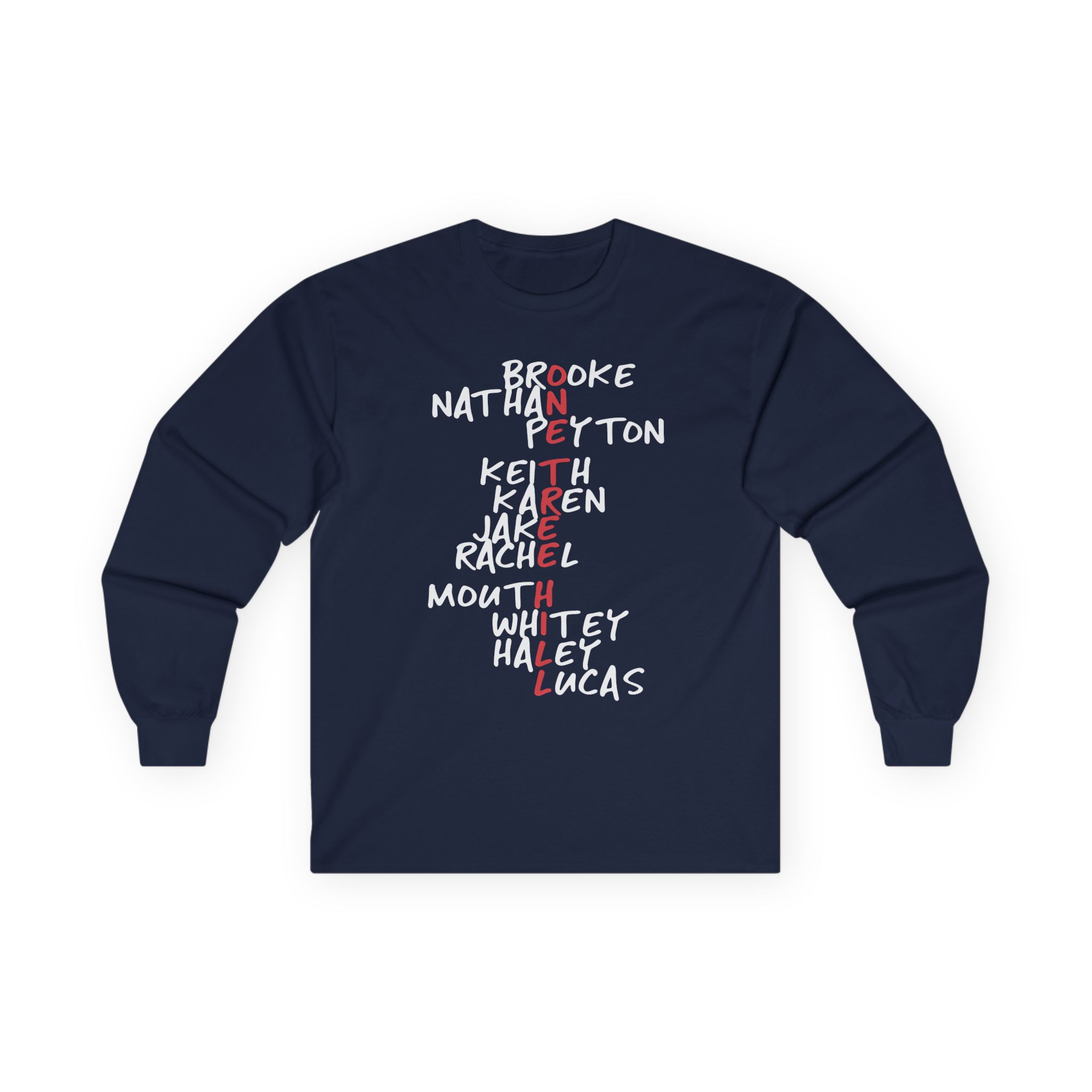 One Tree Hill Character Names Unisex Ultra Cotton Long Sleeve Tee