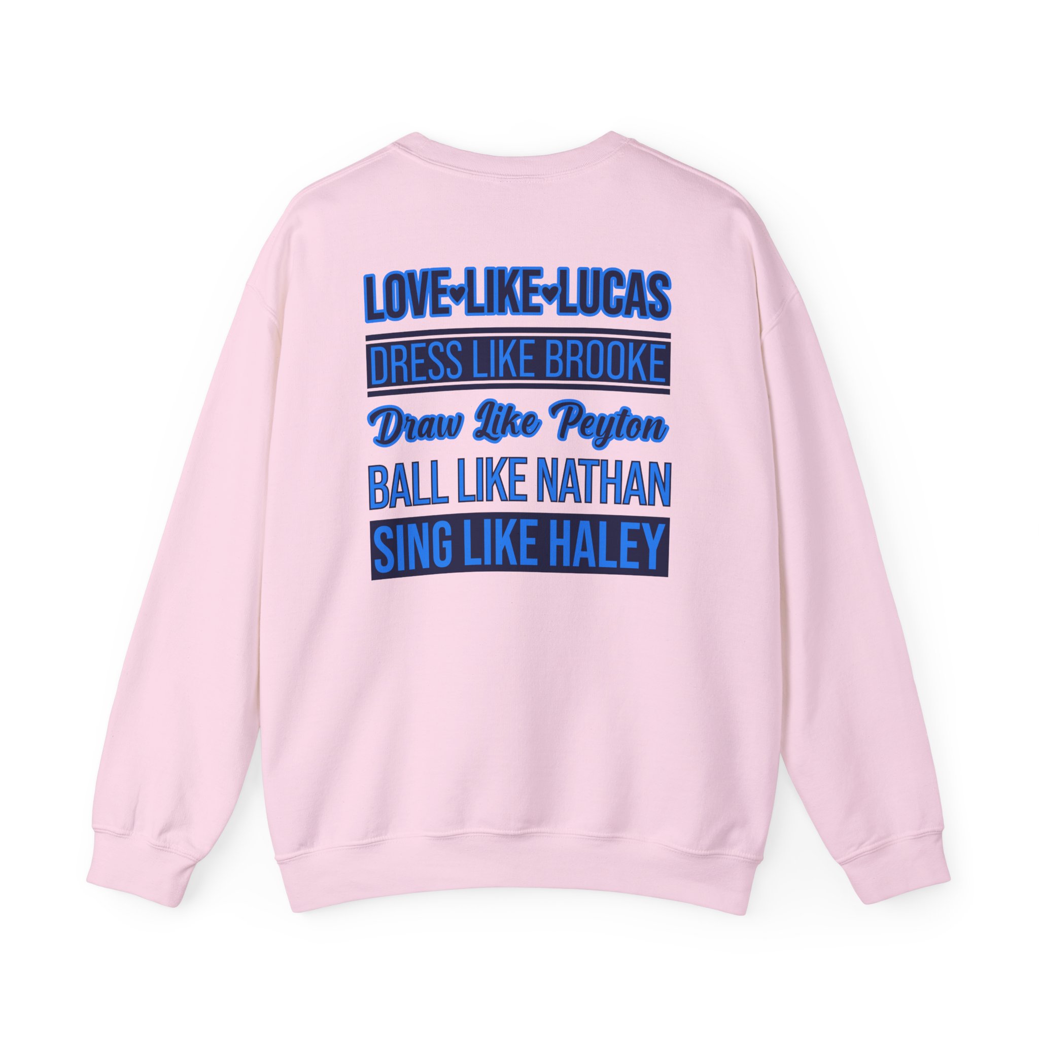 One Tree Hill Love Like Lucas Unisex Heavy Blend Crewneck Sweatshirt