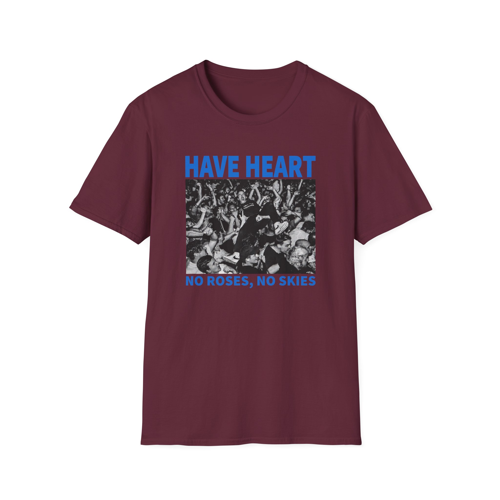 Have Heart No Roses, No Skies Unisex Softstyle T-Shirt