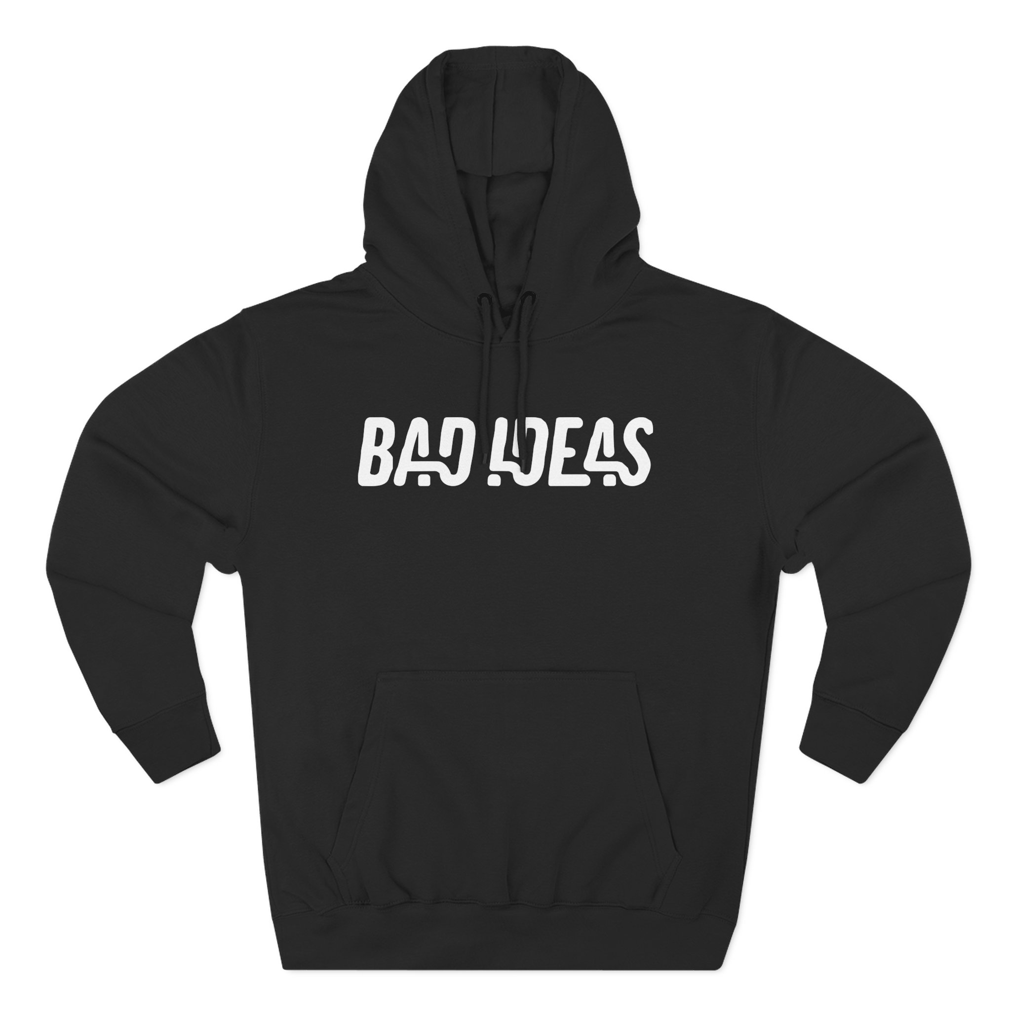 Bad Ideas Three-Panel Fleece Hoodie