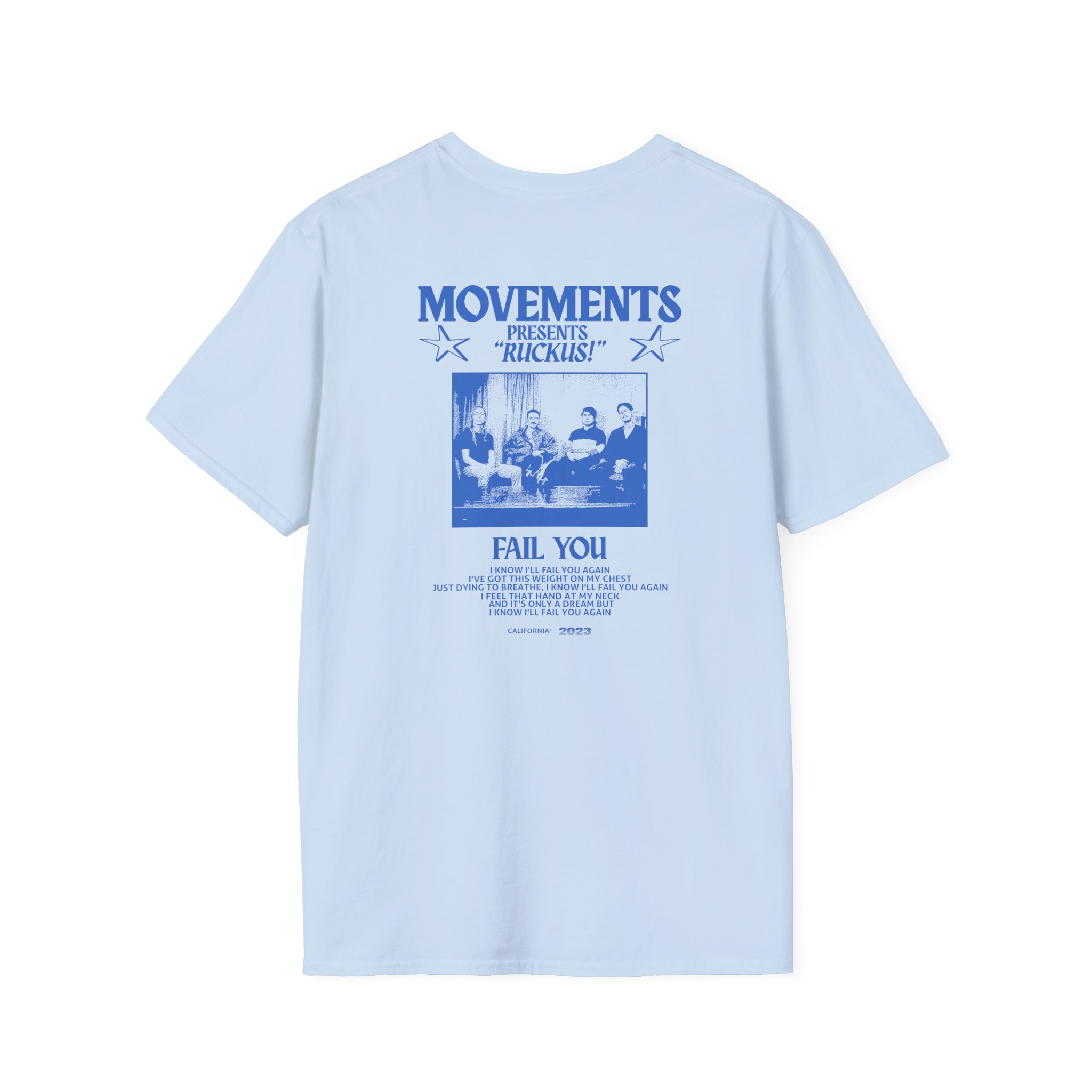 Movements Fail You Photo Unisex Softstyle T-Shirt