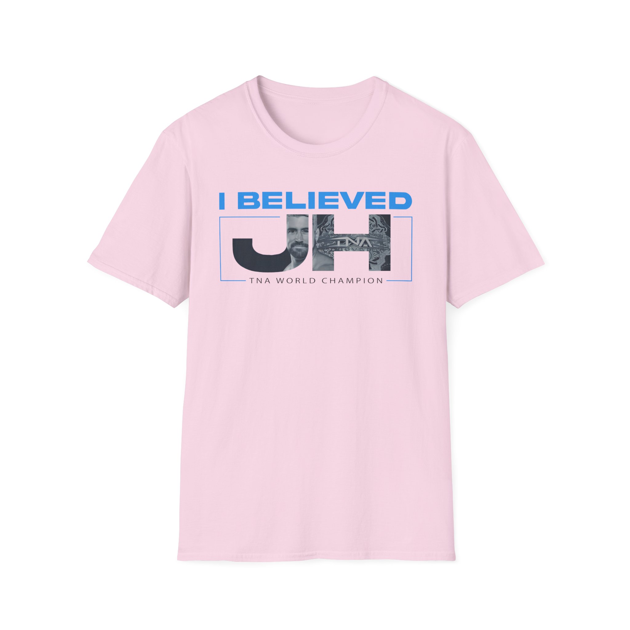 Joe Hendry I Believed Tna World Champion Unisex Softstyle T-Shirt