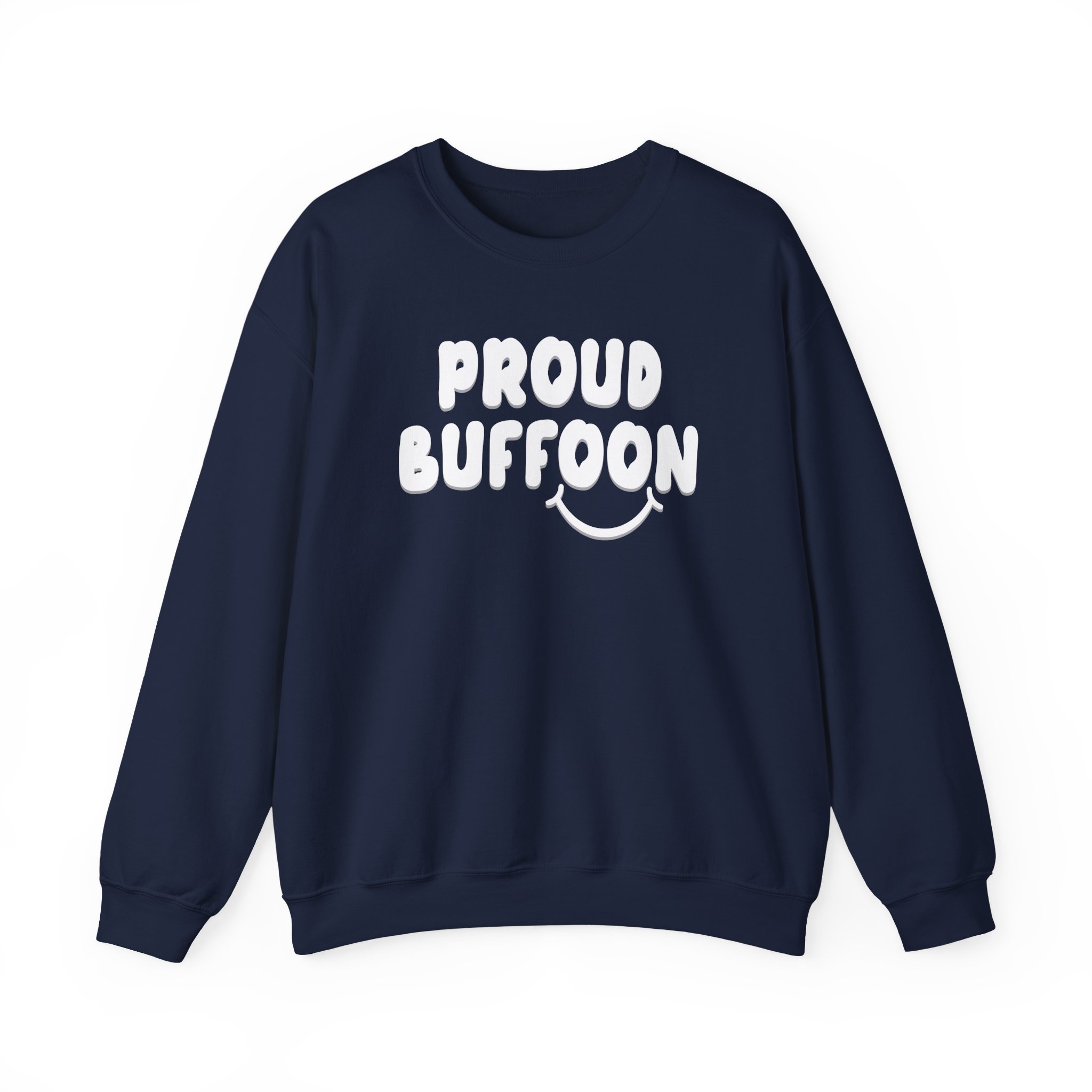 Lofe Proud Buffoon Unisex Heavy Blendâ„¢ Crewneck Sweatshirt