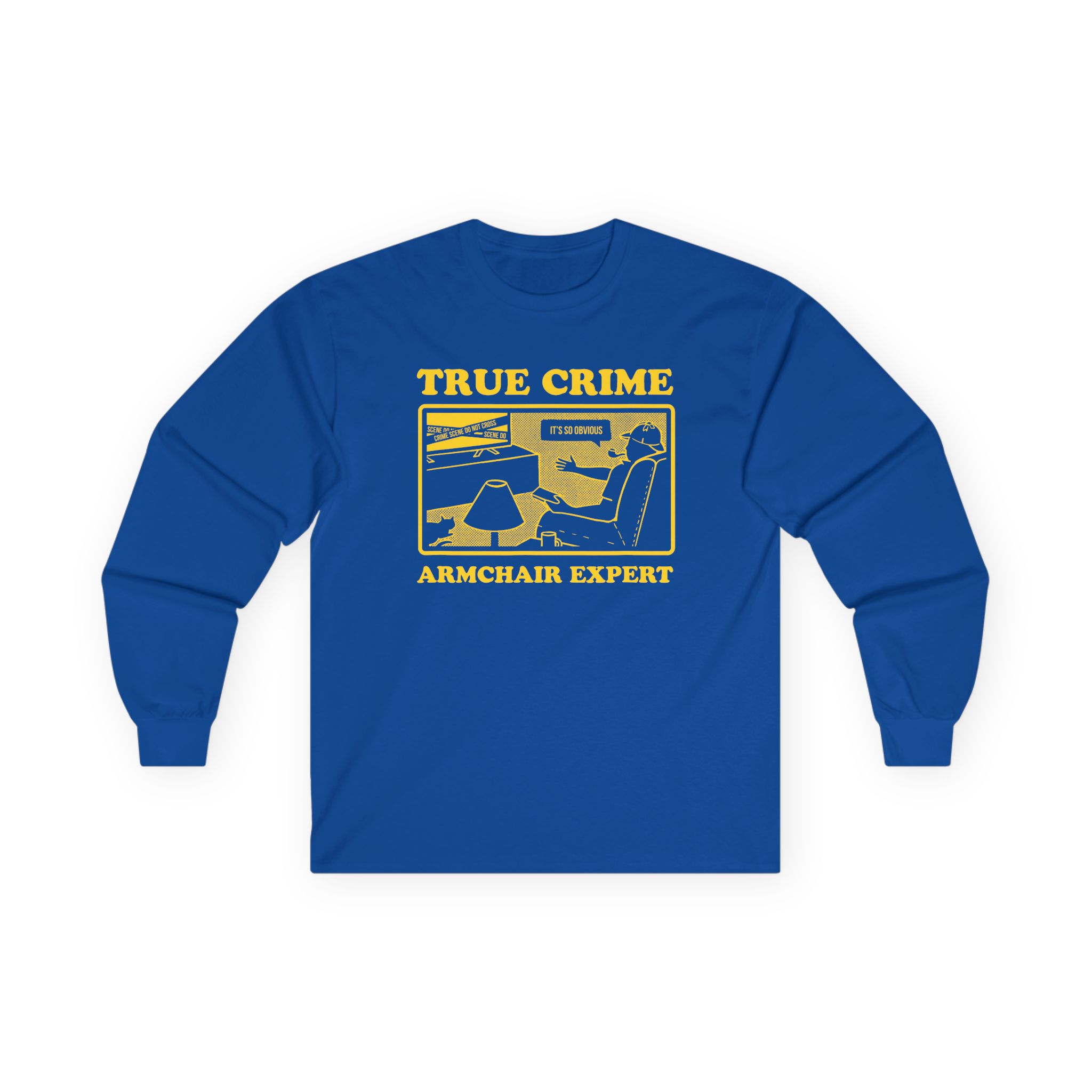 Armchair Expert True Crime Armchair Expert Unisex Ultra Cotton Long Sleeve Tee