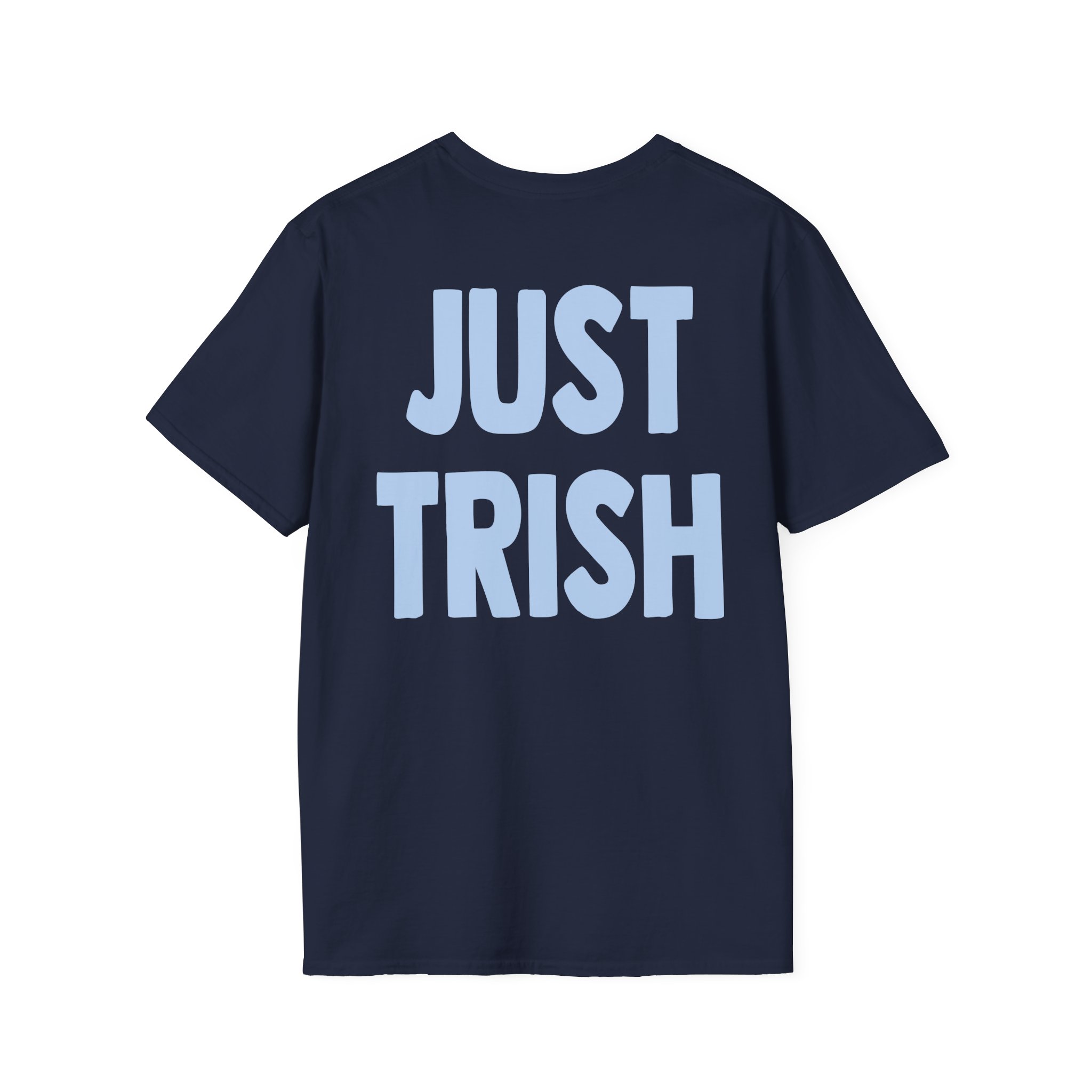 Just Trish Unisex Softstyle T-Shirt
