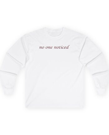 The Marias No One Noticed Unisex Ultra Cotton Long Sleeve Tee
