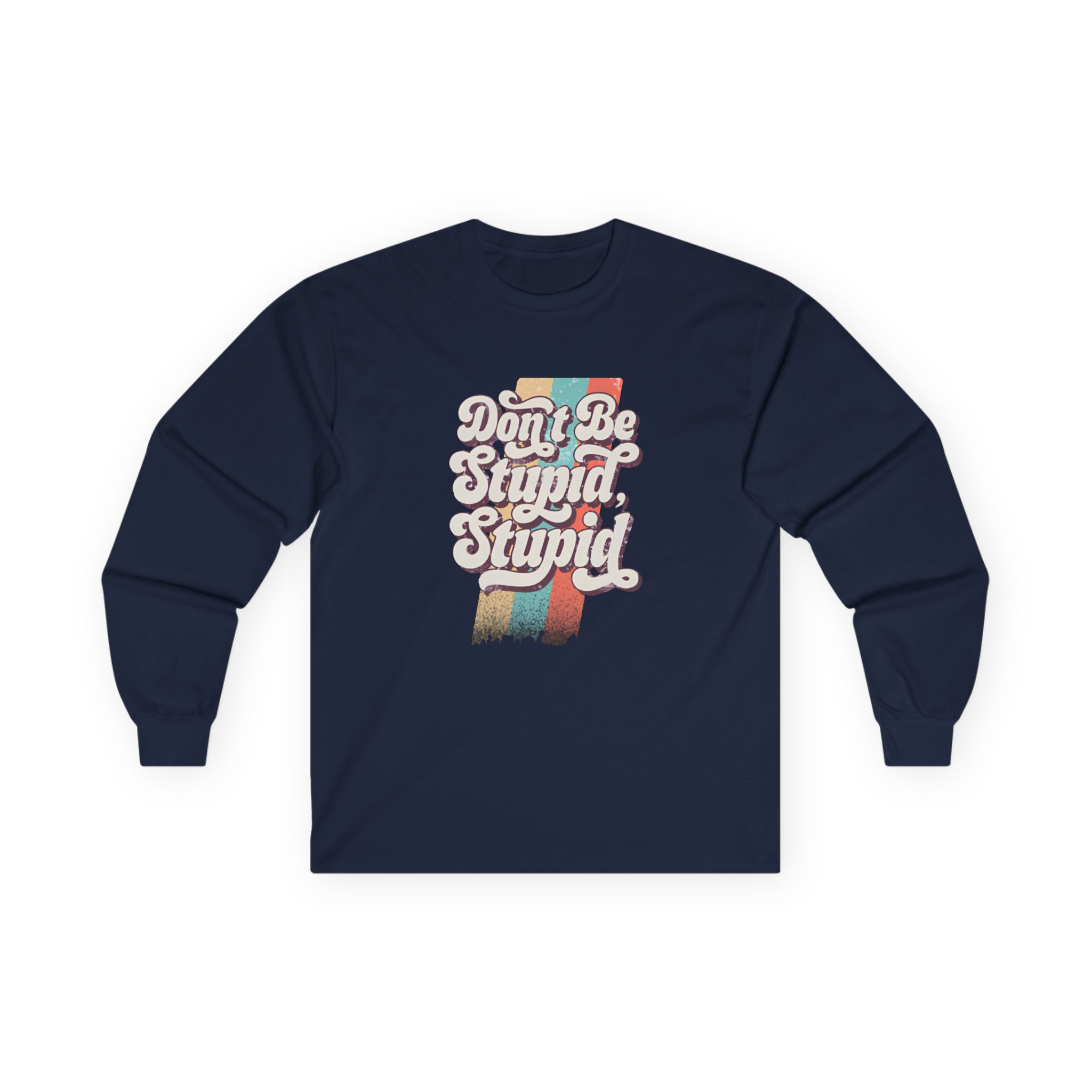 Philip Defranco Don’t Be Stupid Unisex Ultra Cotton Long Sleeve Tee