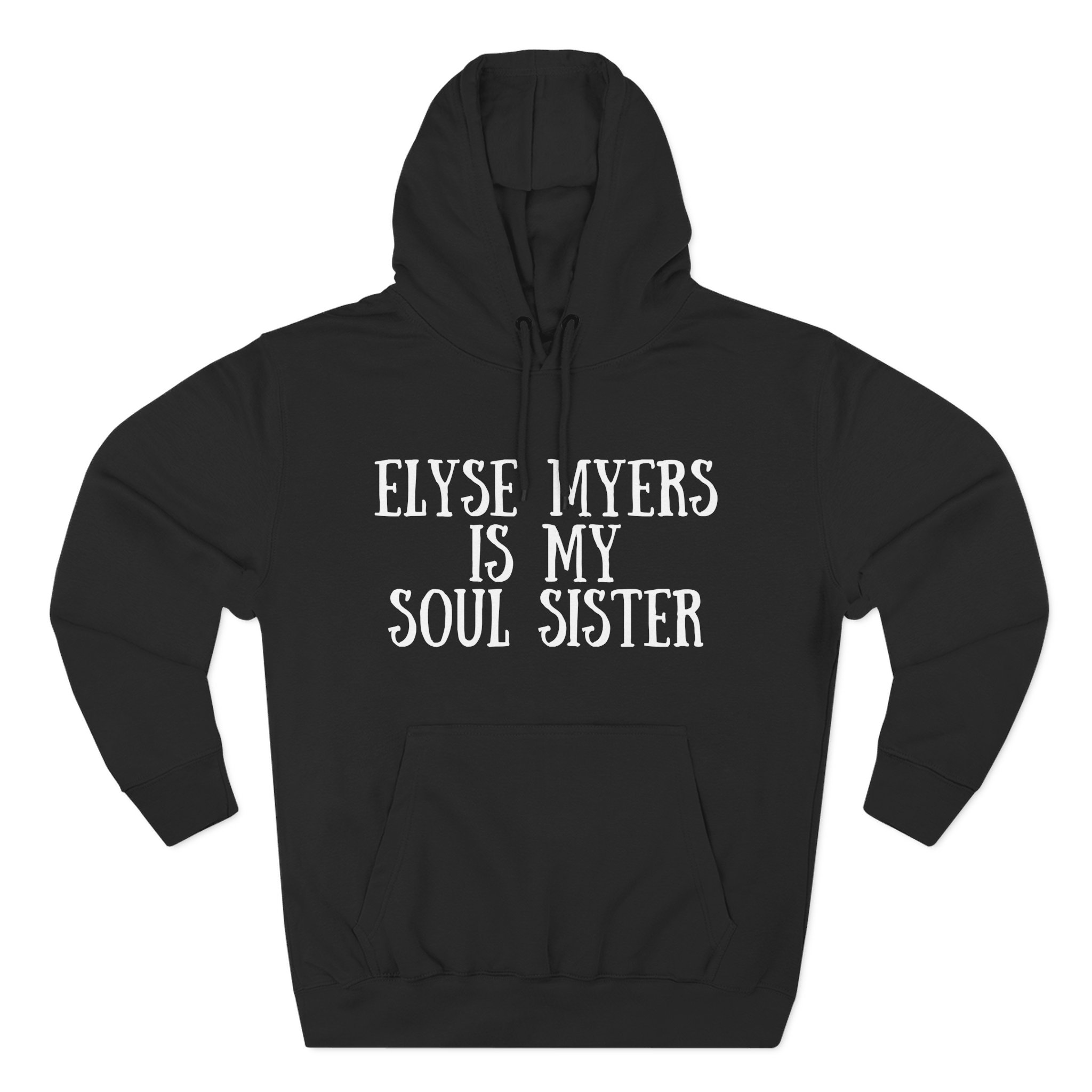 Elyse Myers is My Soul Sister Three-Panel Fleece Hoodie