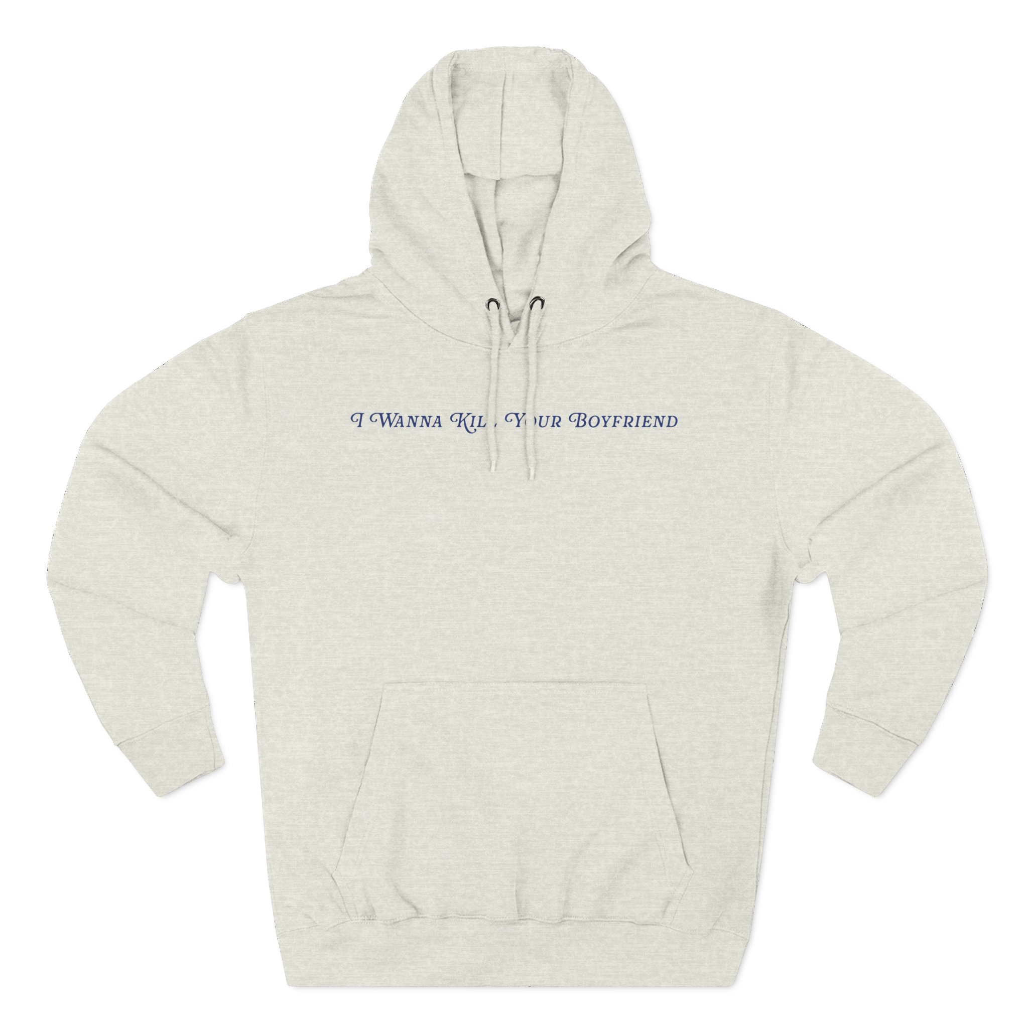 Binchtopia I Wanna Kill Your Boyfriend Baby Three-Panel Fleece Hoodie