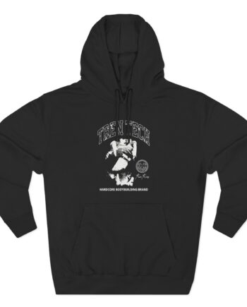 Tren Twins Tech Hardcore Bodybuilding Brand Three-Panel Fleece Hoodie