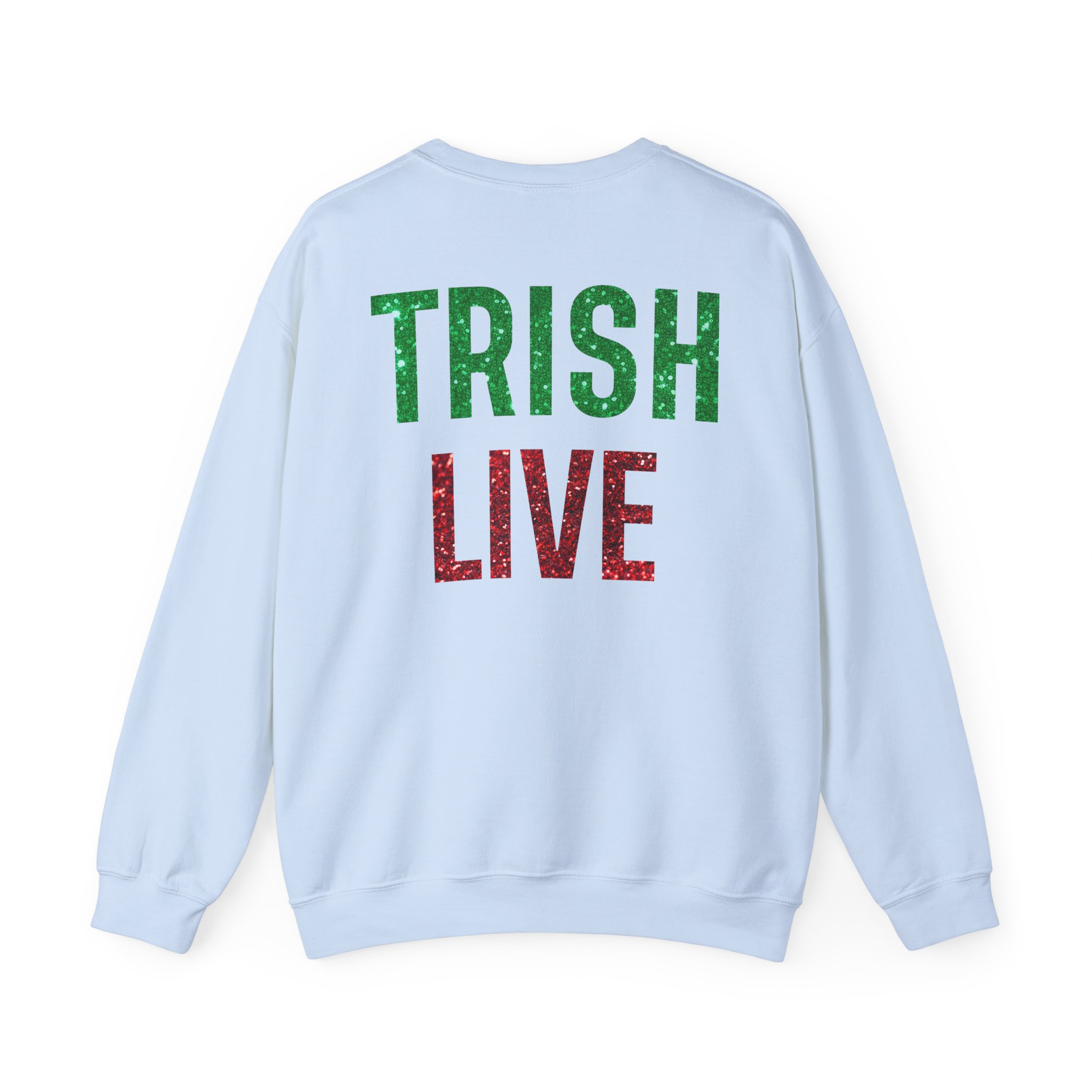 Just Trish Live Unisex Heavy Blendâ„¢ Crewneck Sweatshirt