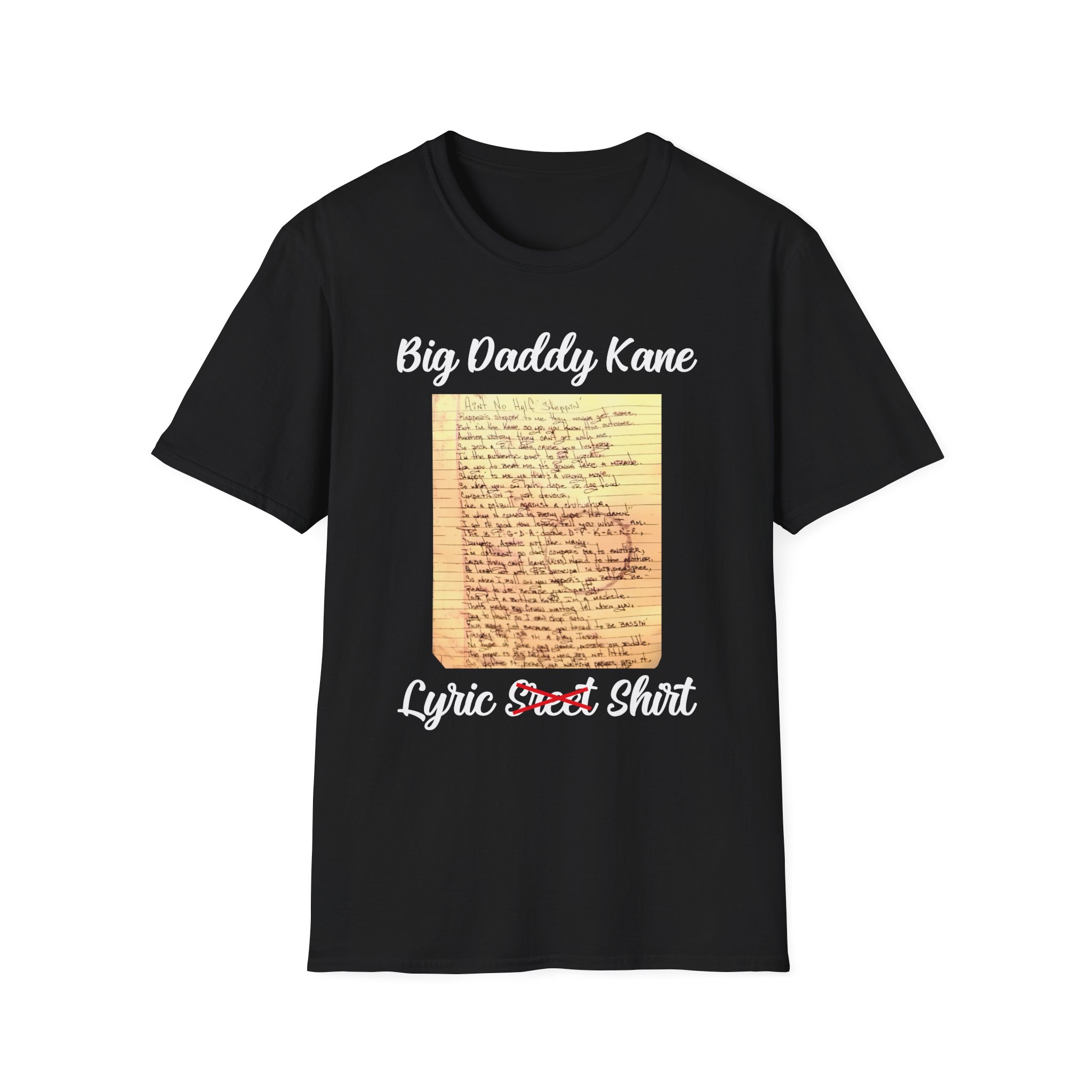 Big Daddy Kane Ain't No Half Steppin Lyric sheet Unisex Softstyle T-Shirt
