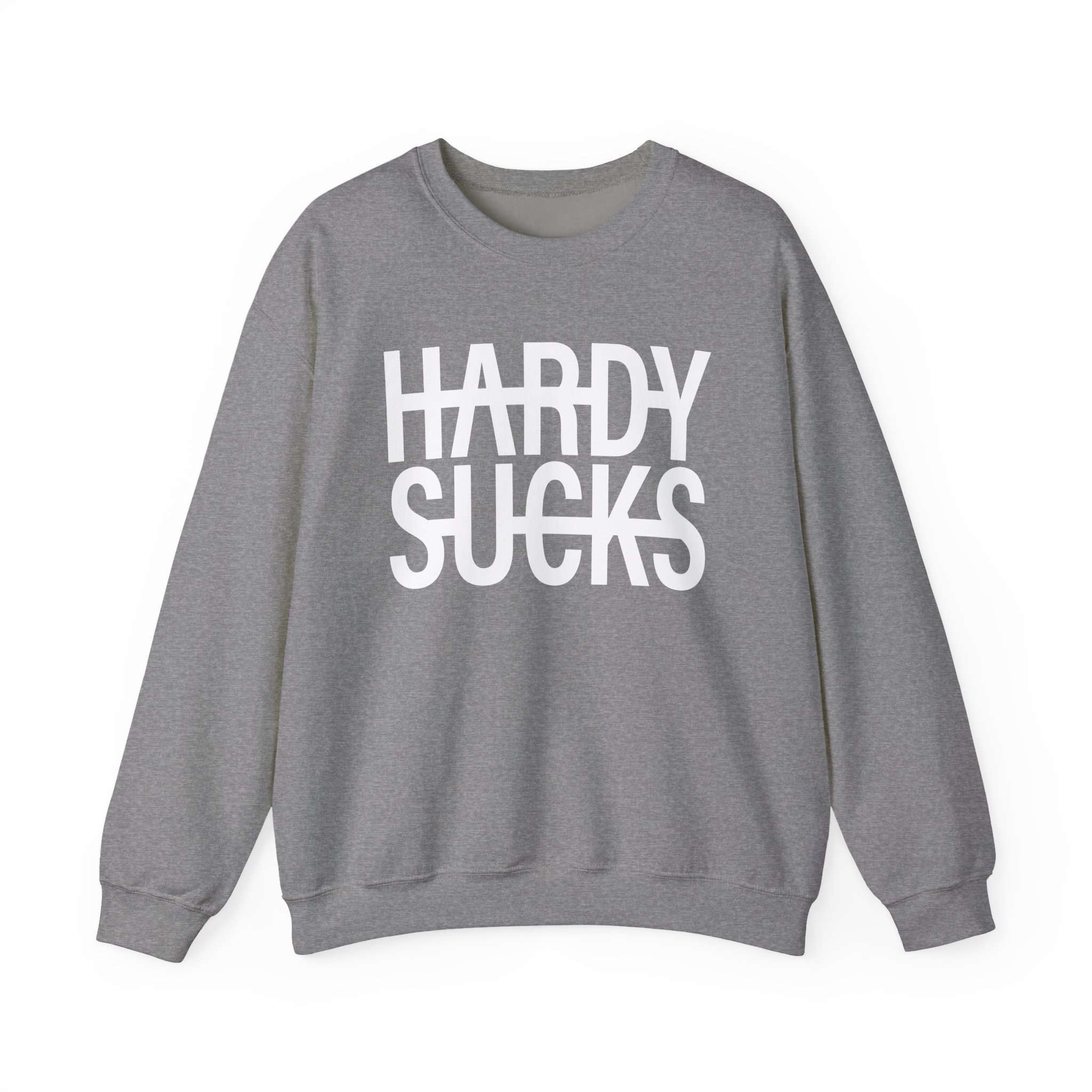 Hardy Hardy Sucks Unisex Heavy Blendâ„¢ Crewneck Sweatshirt