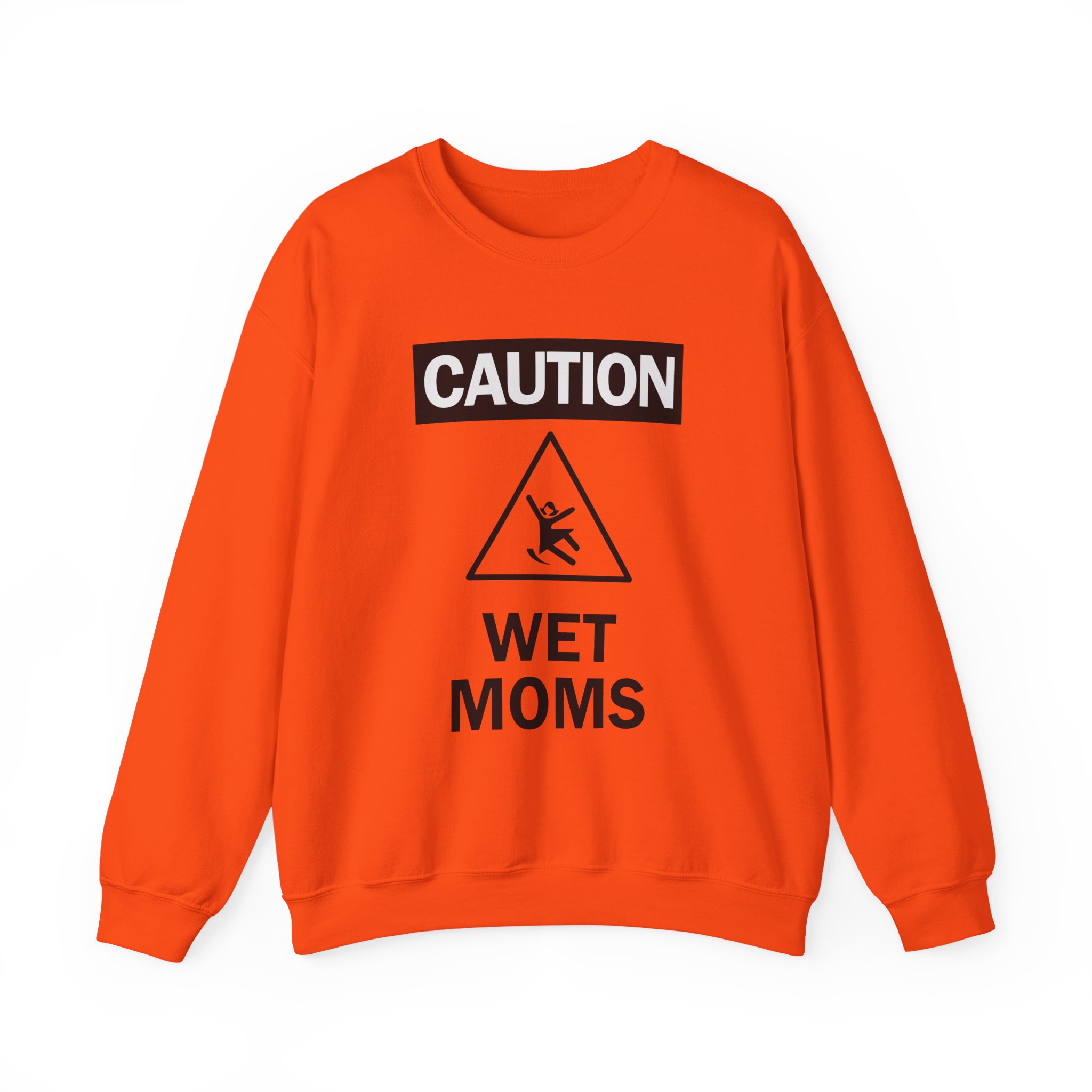 Lofe Caution Wet Moms Unisex Heavy Blendâ„¢ Crewneck Sweatshirt