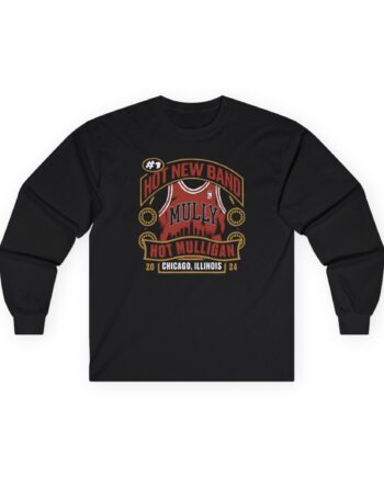 Hot Mulligan Chicago Unisex Ultra Cotton Long Sleeve Tee