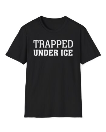 Trapped Under Ice  Secrets of the World Unisex Softstyle T-Shirt
