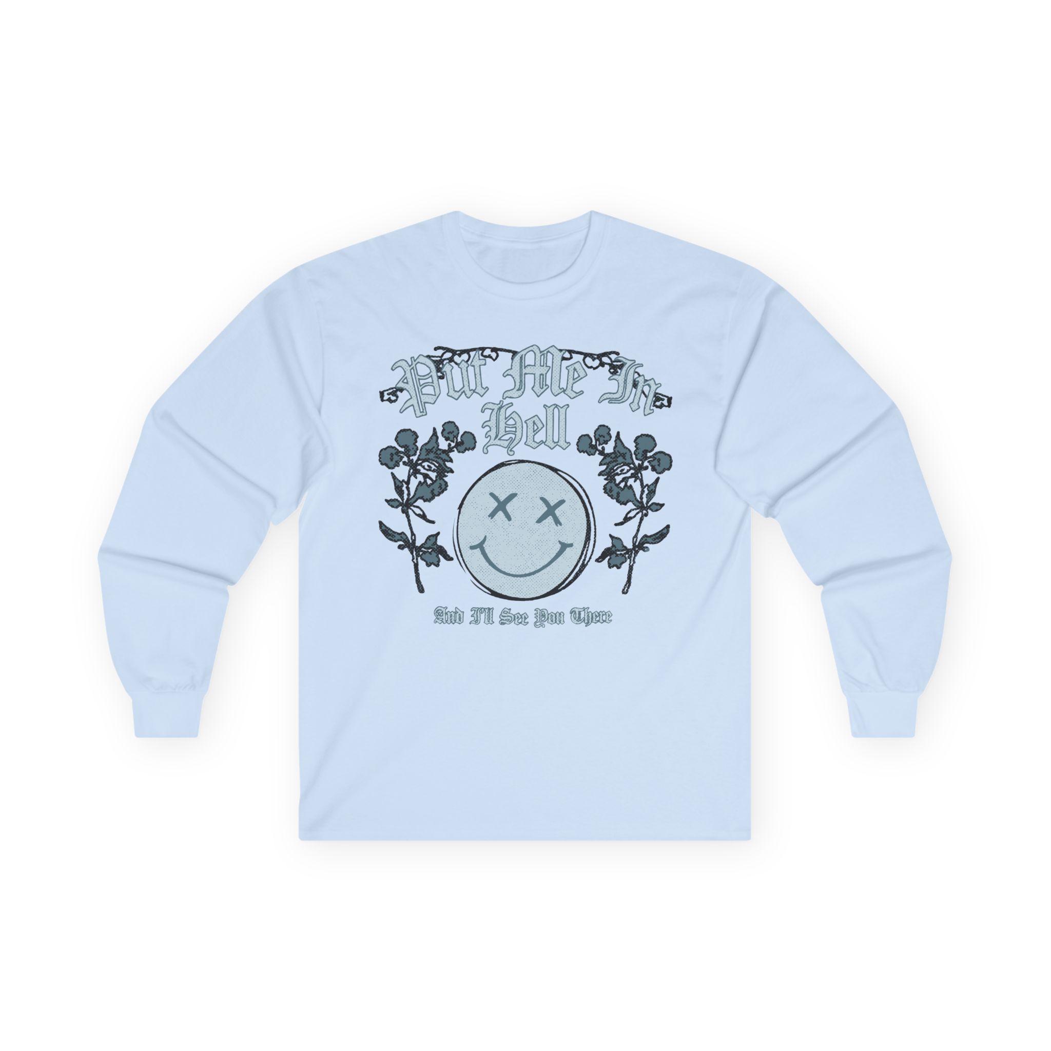 Kallmekris Put Me in Hell Unisex Ultra Cotton Long Sleeve Tee