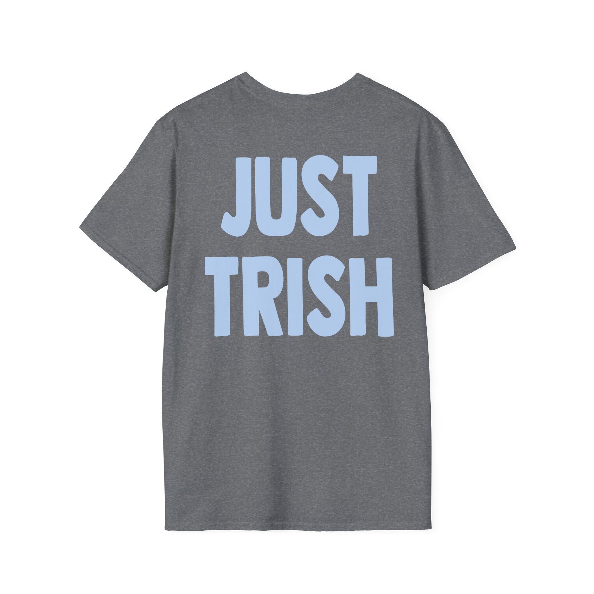 Just Trish Unisex Softstyle T-Shirt