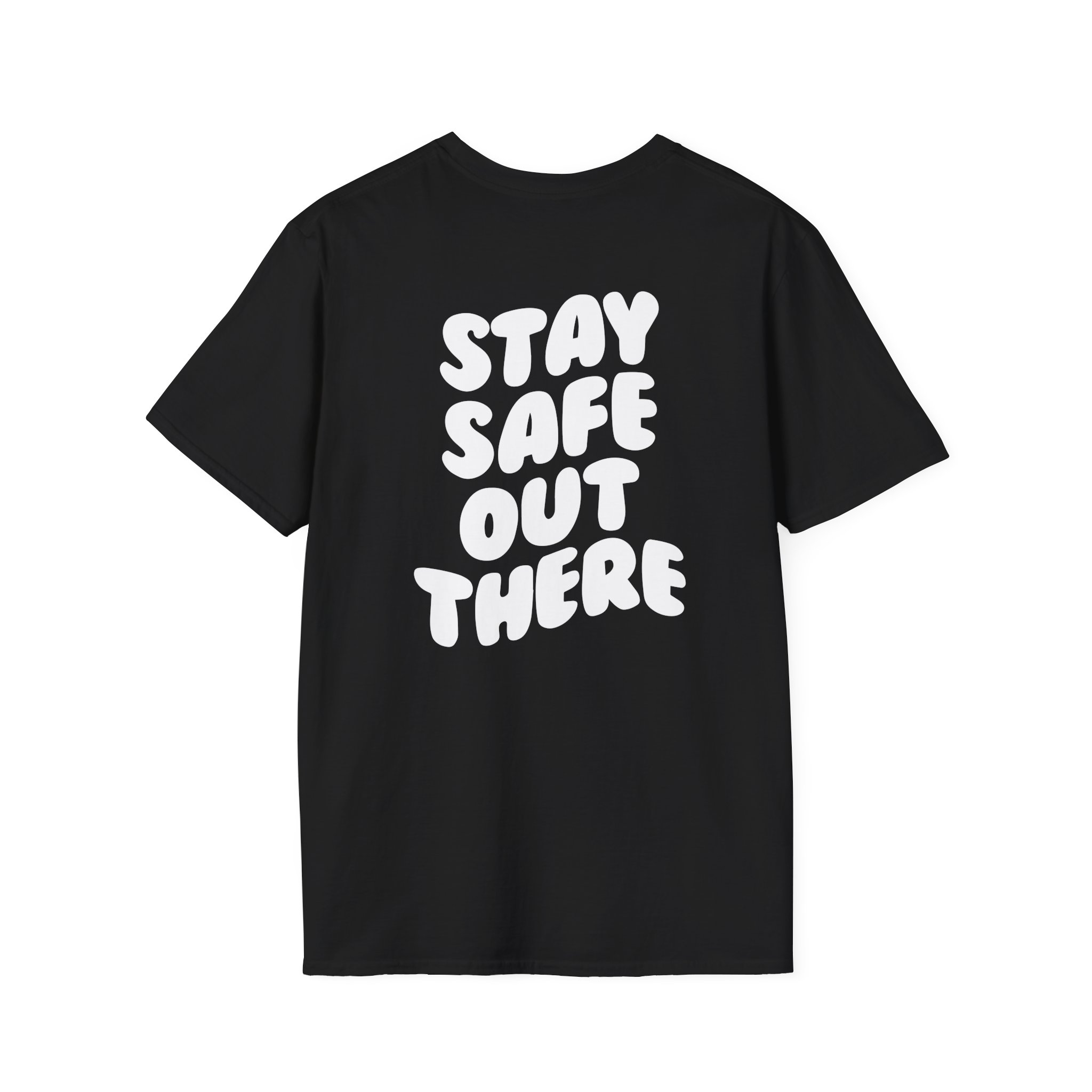 Kendall Rae Stay Safe Out There Unisex Softstyle T-Shirt