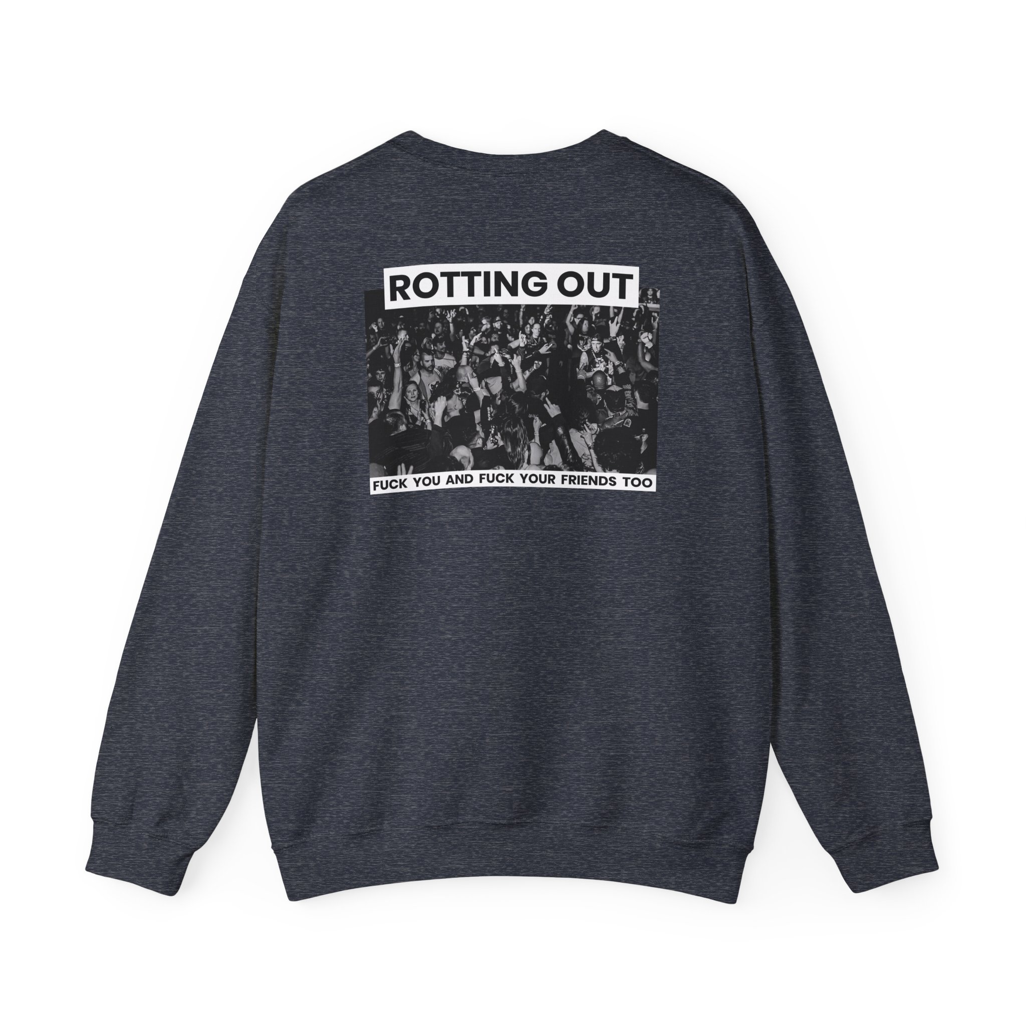 Rotting Out Unisex Heavy Blend Crewneck Sweatshirt